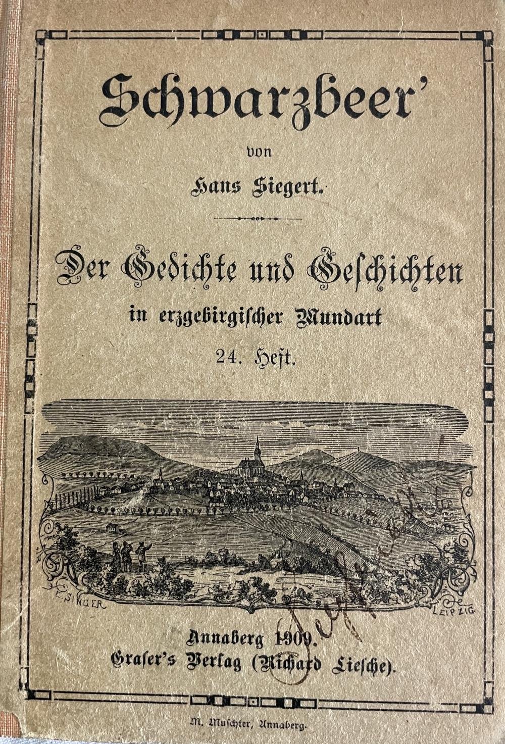 Originaltitel: Schwarzbeer'; Serientitel: Der Gedichte und Geschichten in erzgebirgischer Mundart, 24. Heft (Saxonia-Freiberg-Stiftung CC BY-NC-SA)