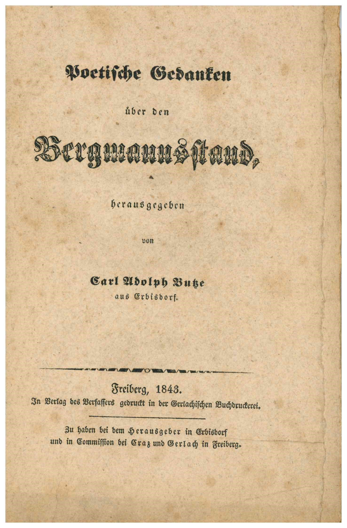 Originaltitel: Poetische Gedanken über den Bergmannsstand (Saxonia-Freiberg-Stiftung CC BY-NC-SA)