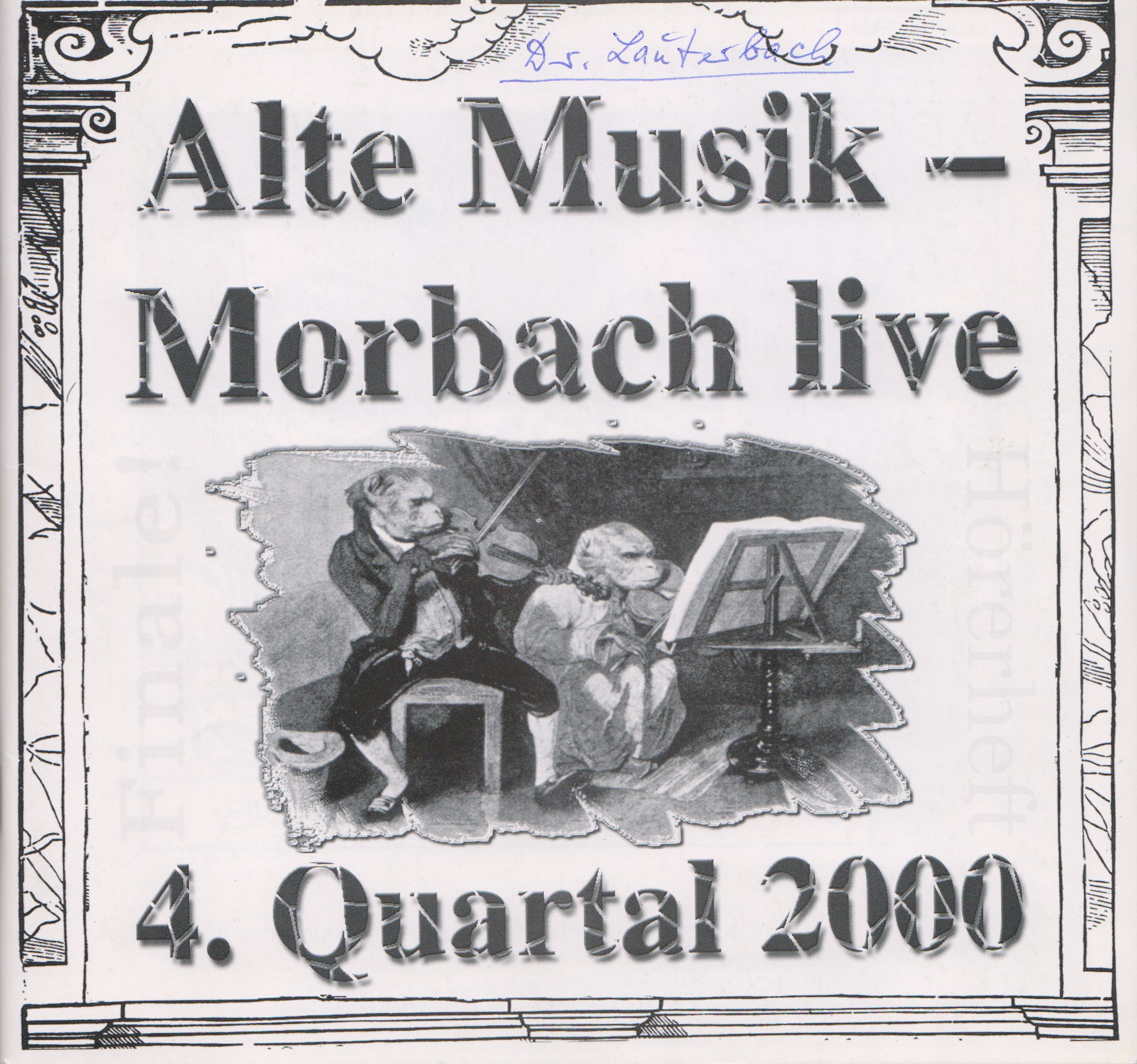 Alte Musik – Morbach – live. 4. Quartal 2000 (Archiv SAXONIA-FREIBERG-STIFTUNG CC BY-NC-SA)