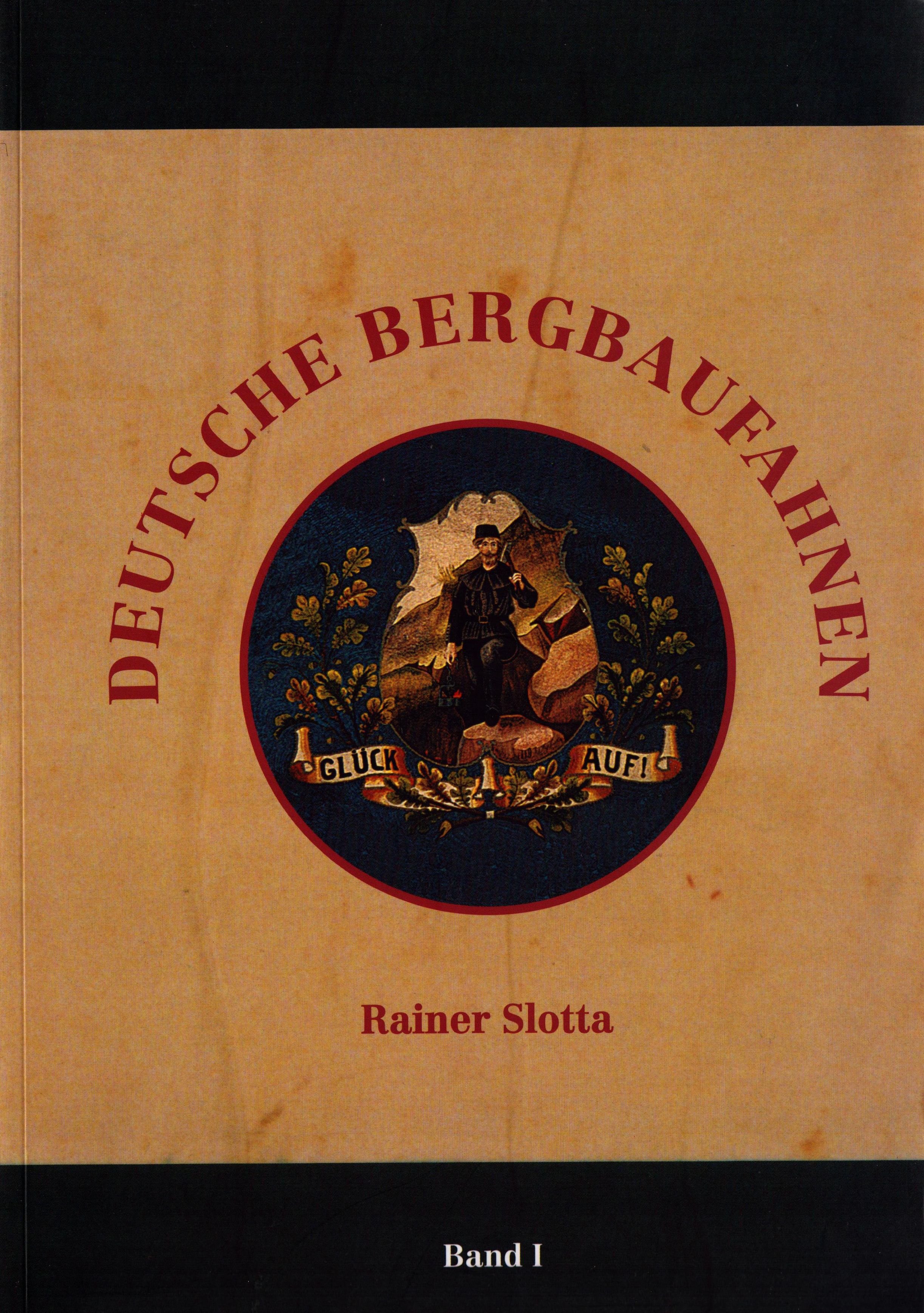 Deutsche Bergbaufahnen (Archiv SAXONIA-FREIBERG-STIFTUNG CC BY-NC-SA)