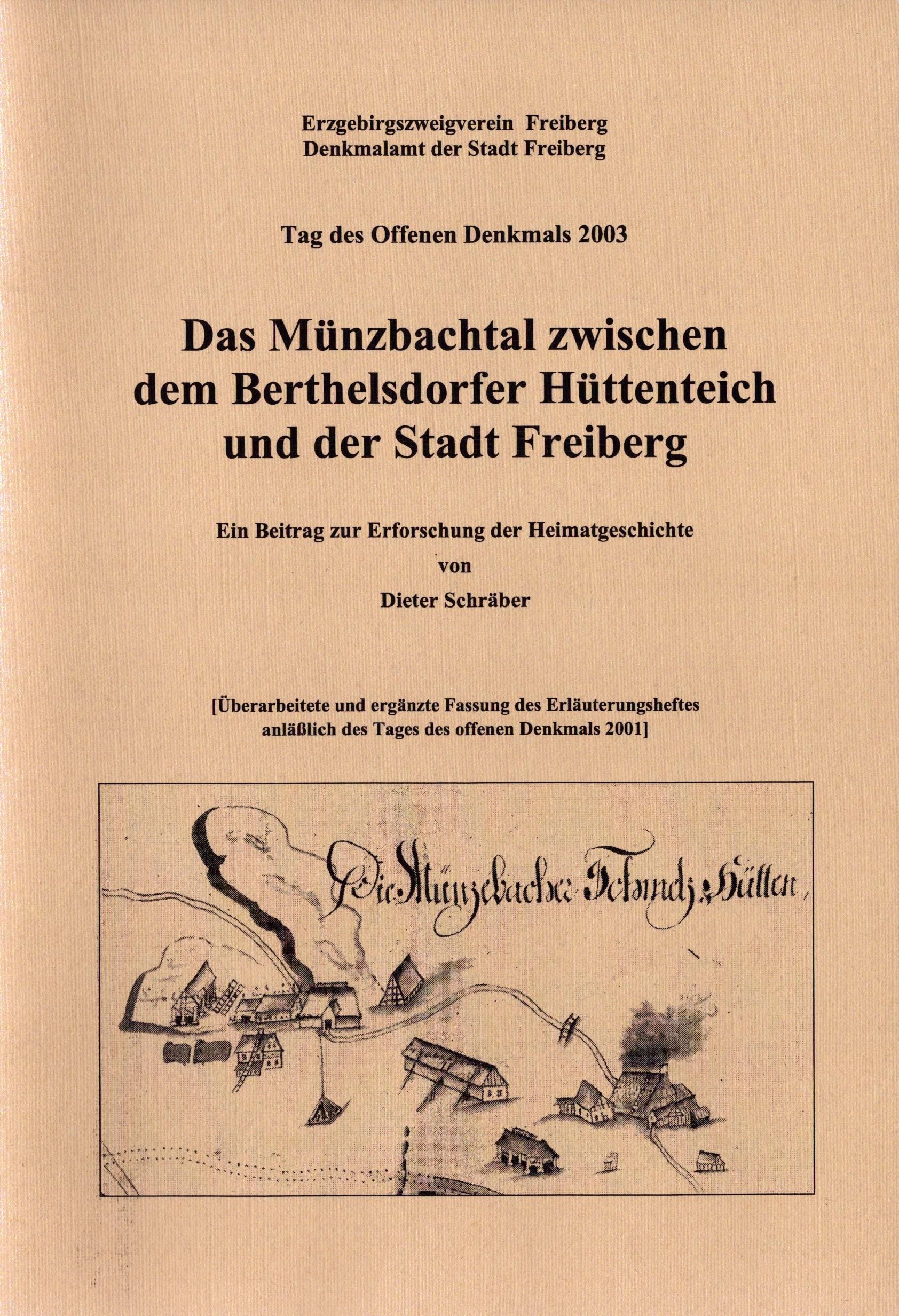 Das Münzbachtal zwischen dem Berthelsdorfer Hüttenteich und der Stadt Freiberg (Archiv SAXONIA-FREIBERG-STIFTUNG CC BY-NC-SA)