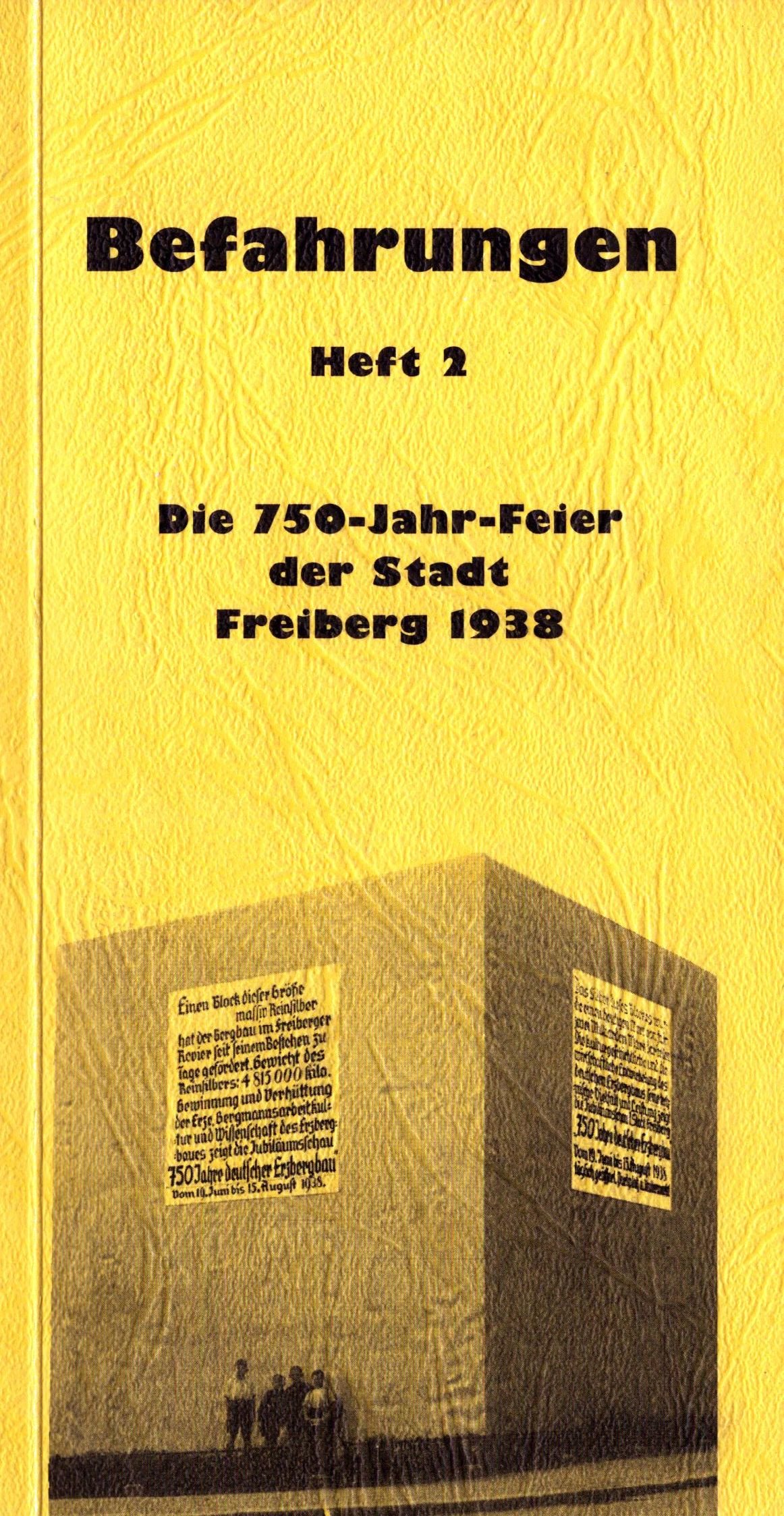 Befahrungen 2: Die 750-Jahr-Feier der Stadt Freiberg 1938 (Archiv SAXONIA-FREIBERG-STIFTUNG CC BY-NC-SA)