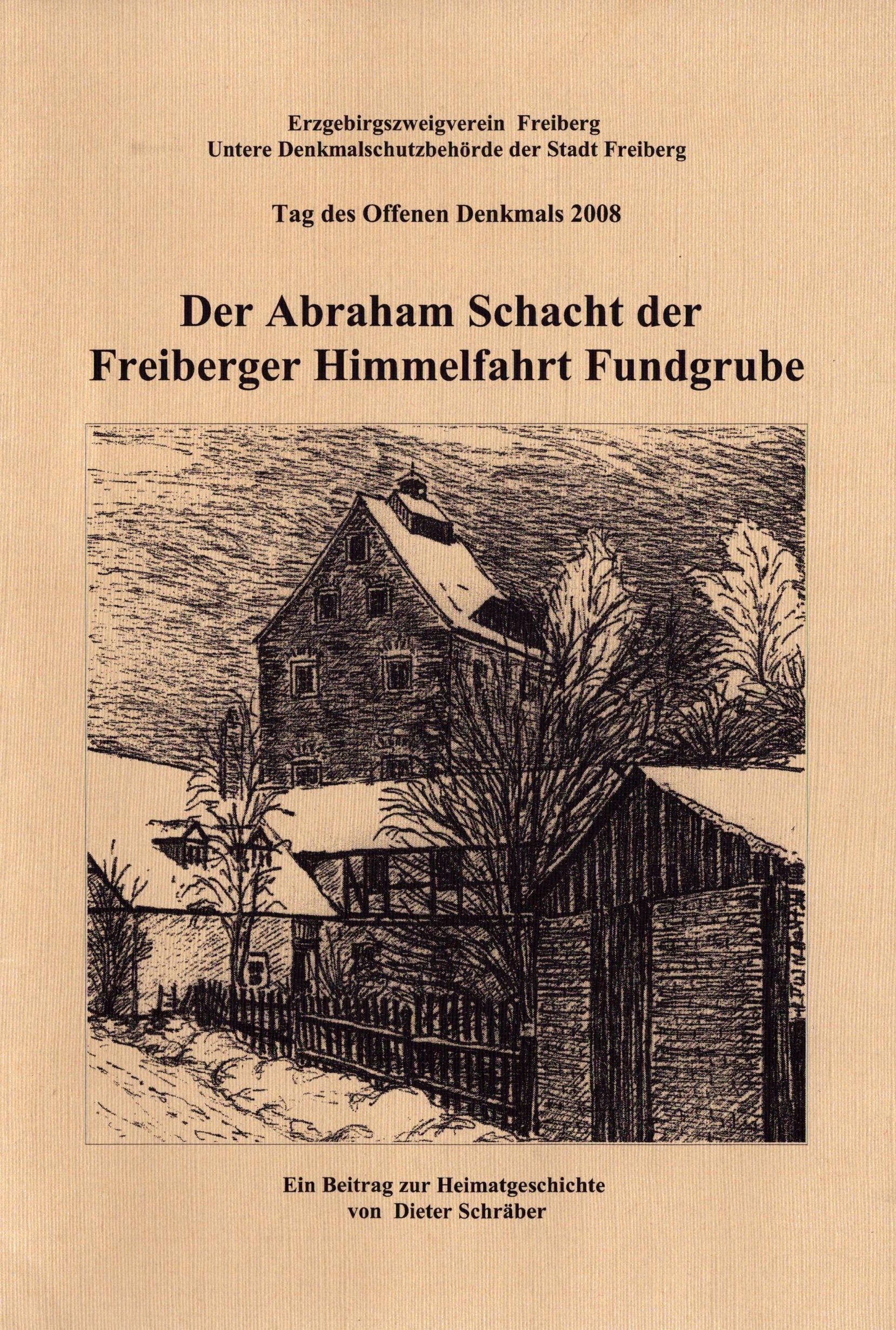 Der Abraham-Schacht der Freiberger Himmelfahrt-Fundgrube (Archiv SAXONIA-FREIBERG-STIFTUNG CC BY-NC-SA)