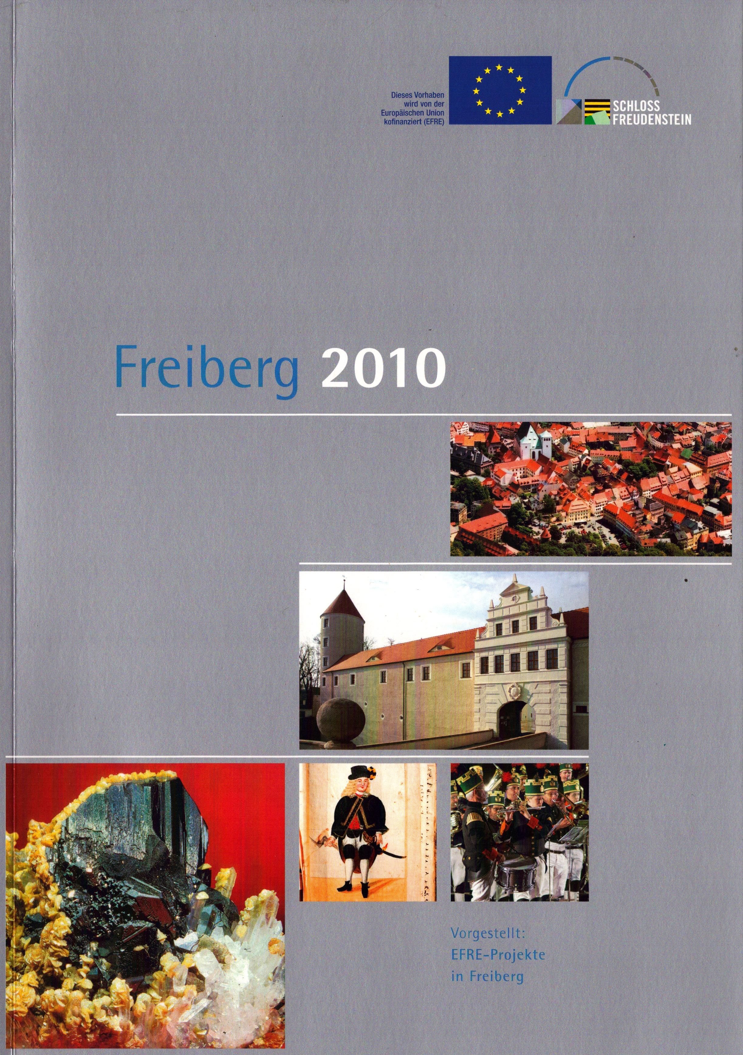 Freiberg 2010 (Archiv SAXONIA-FREIBERG-STIFTUNG CC BY-NC-SA)