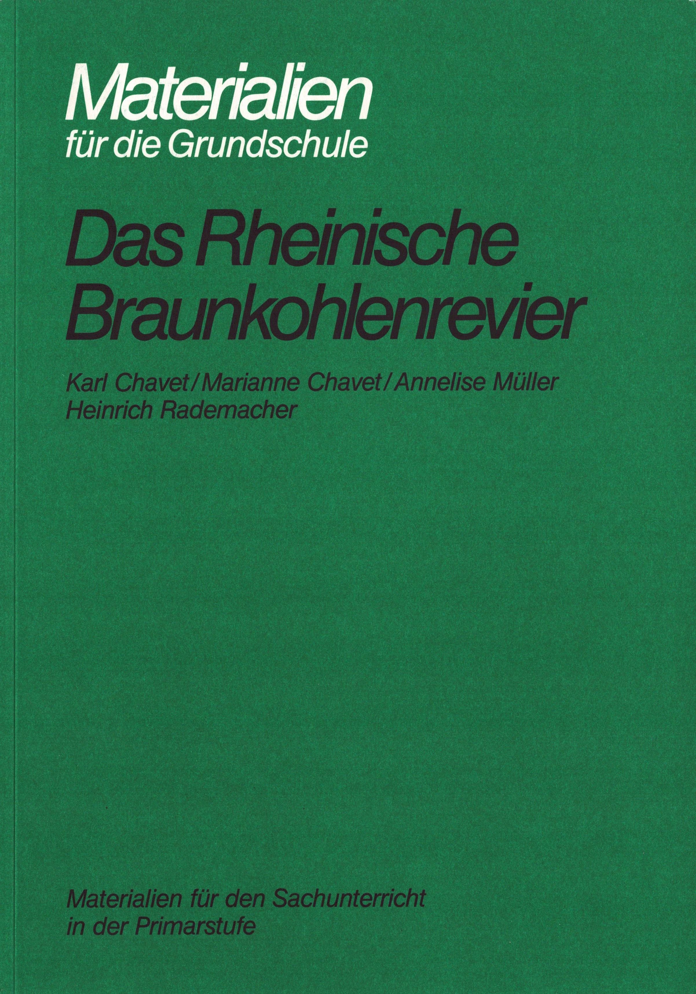 Materialien für die Grundschule. Das Rheinische Braunkohlenrevier (Archiv SAXONIA-FREIBERG-STIFTUNG CC BY-NC-SA)