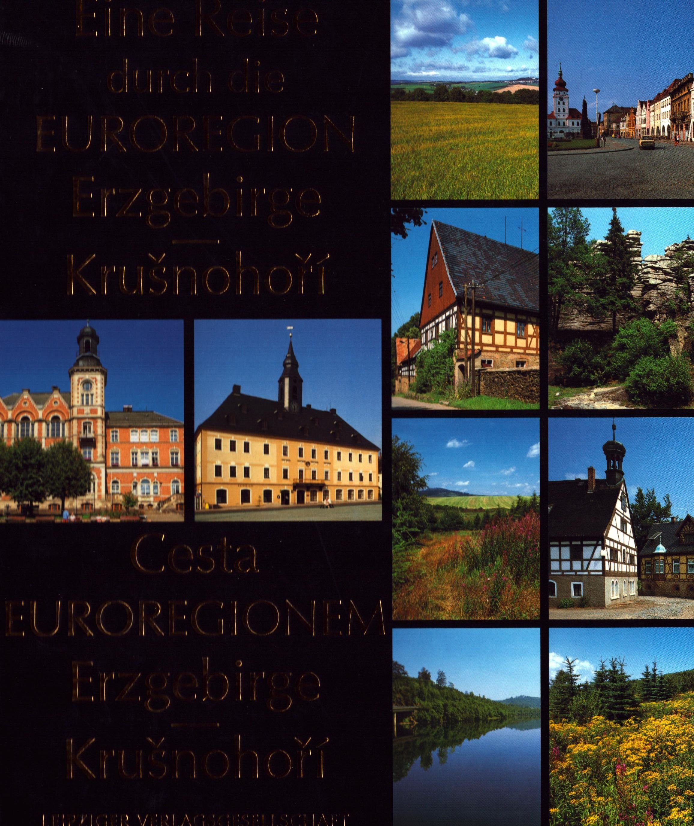 Eine Reise durch die Euroregion Erzgebirge - Krusnohorí (Archiv SAXONIA-FREIBERG-STIFTUNG CC BY-NC-SA)