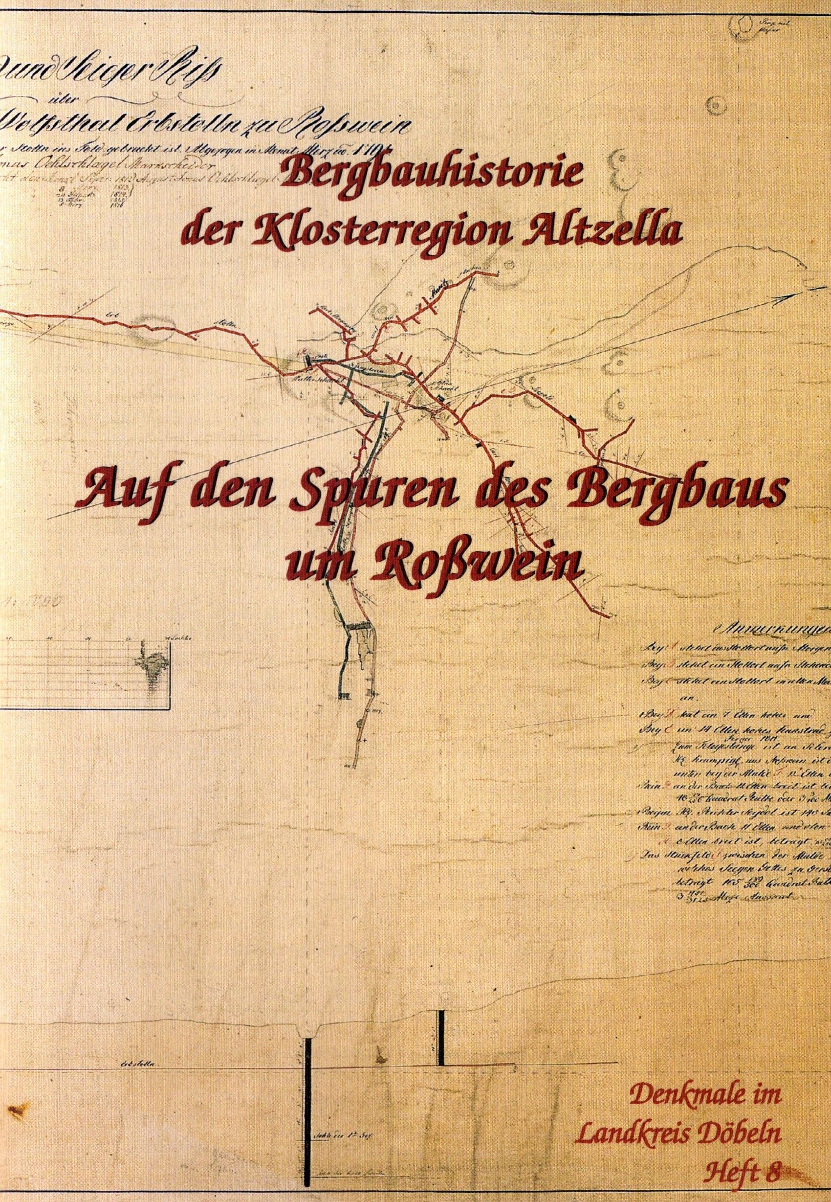 Auf den Spuren des Bergbaus um Roßwein (Archiv SAXONIA-FREIBERG-STIFTUNG CC BY-NC-SA)