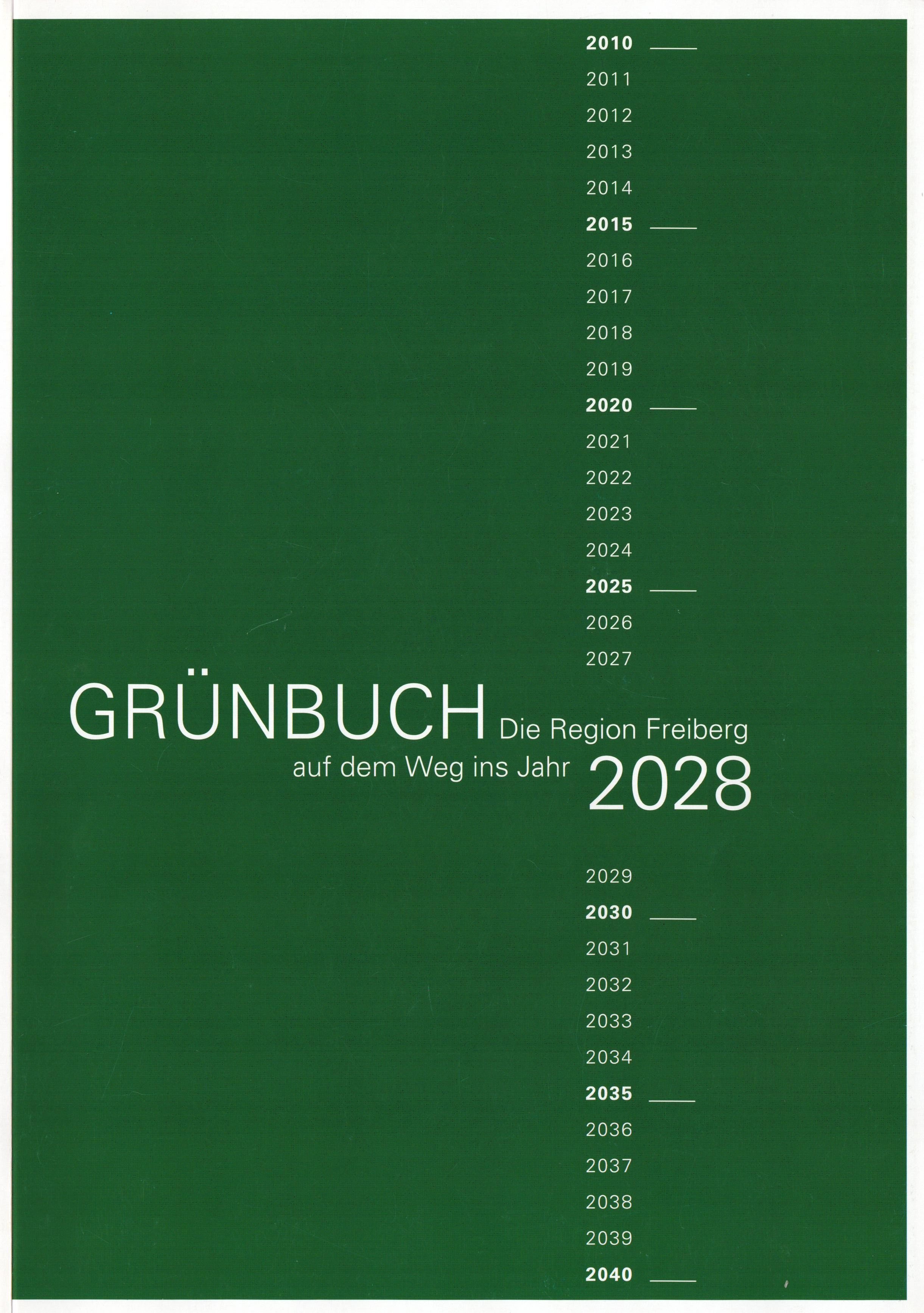 Grünbuch - Die Region Freiberg auf dem Weg ins Jahr 2028 (Archiv SAXONIA-FREIBERG-STIFTUNG CC BY-NC-SA)