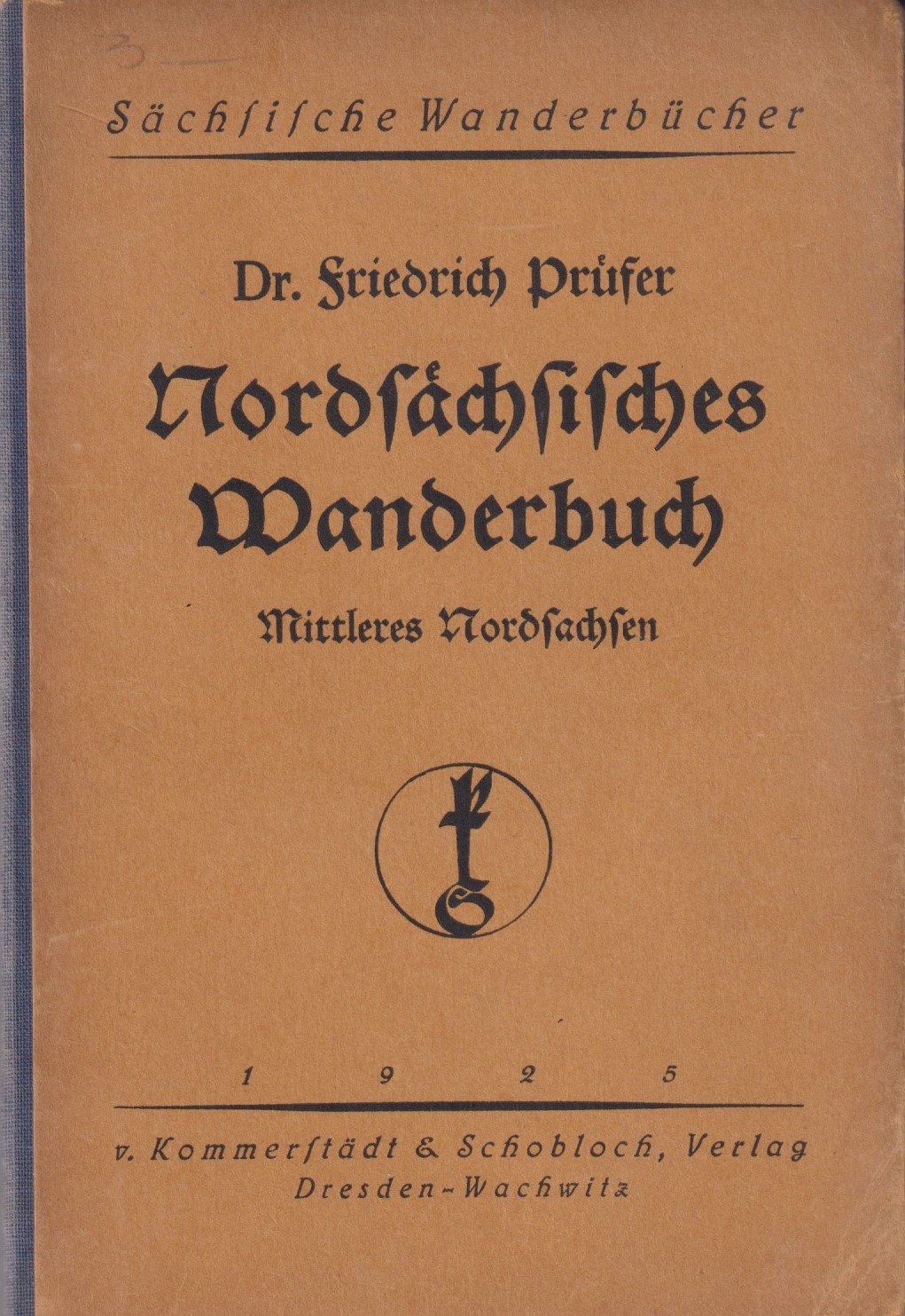 Sächsische Wanderbücher: Nordsächsisches Wanderbuch (Mittleres Nordsachsen) (Archiv SAXONIA-FREIBERG-STIFTUNG CC BY-NC-SA)
