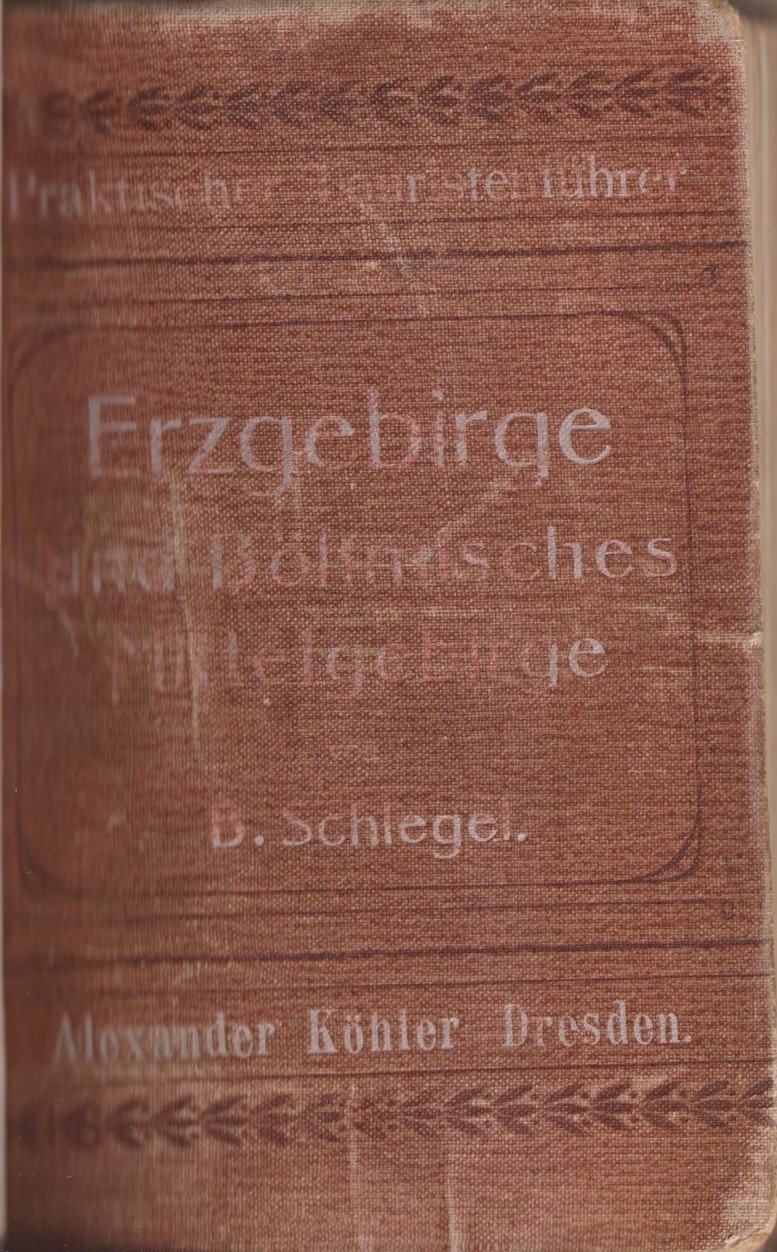 Praktischer Touristenführer, Erzgebirge und Böhmisches Mittelgebirge (Archiv SAXONIA-FREIBERG-STIFTUNG CC BY-NC-SA)