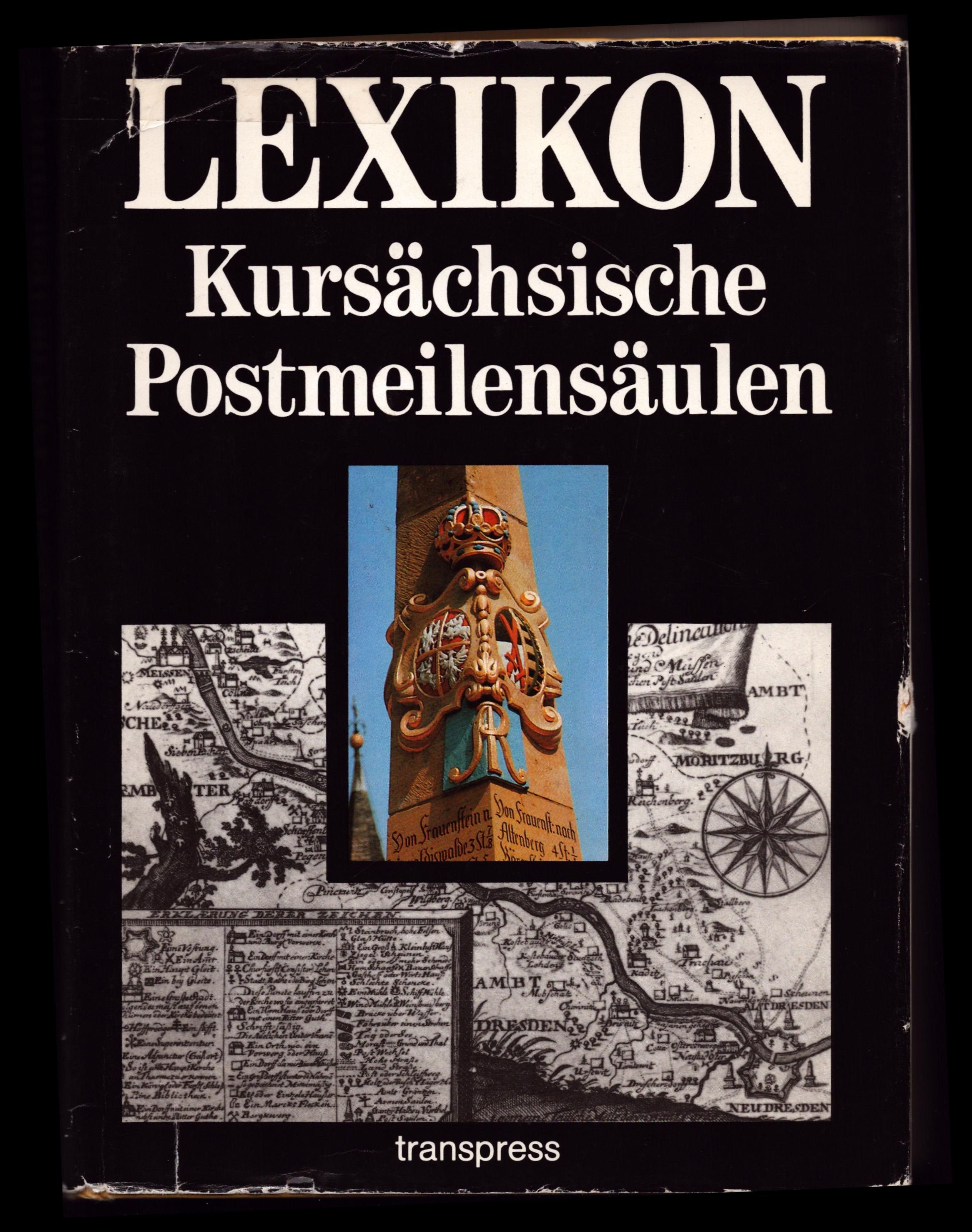 Lexikon - Kursächsische Postmeilensäulen (Archiv SAXONIA-FREIBERG-STIFTUNG CC BY-NC-SA)
