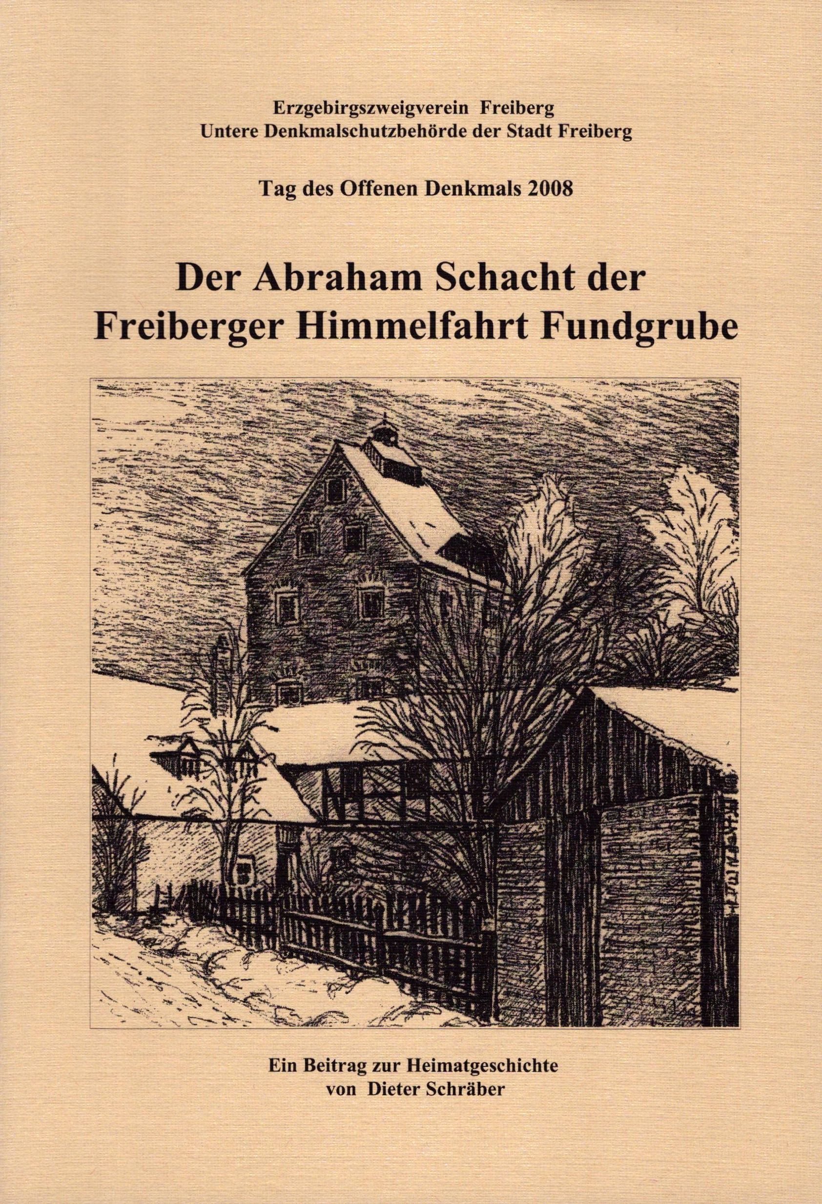 Der Abraham Schacht der Freiberger Himmelfahrt Fundgrube (Archiv SAXONIA-FREIBERG-STIFTUNG CC BY-NC-SA)
