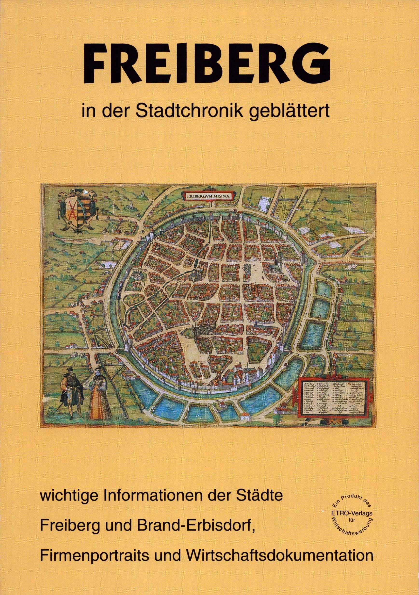Freiberg in der Stadtchronik geblättert (Archiv SAXONIA-FREIBERG-STIFTUNG CC BY-NC-SA)