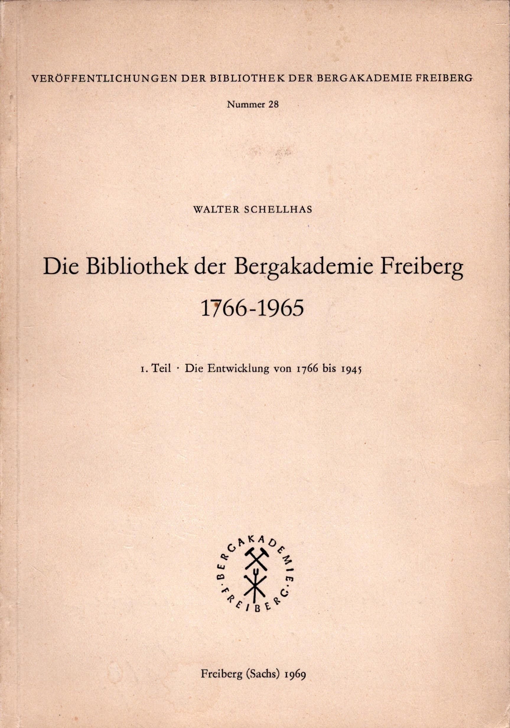 Die Bibliothek der Bergakademie Freiberg 1766 - 1965 (Archiv SAXONIA-FREIBERG-STIFTUNG CC BY-NC-SA)