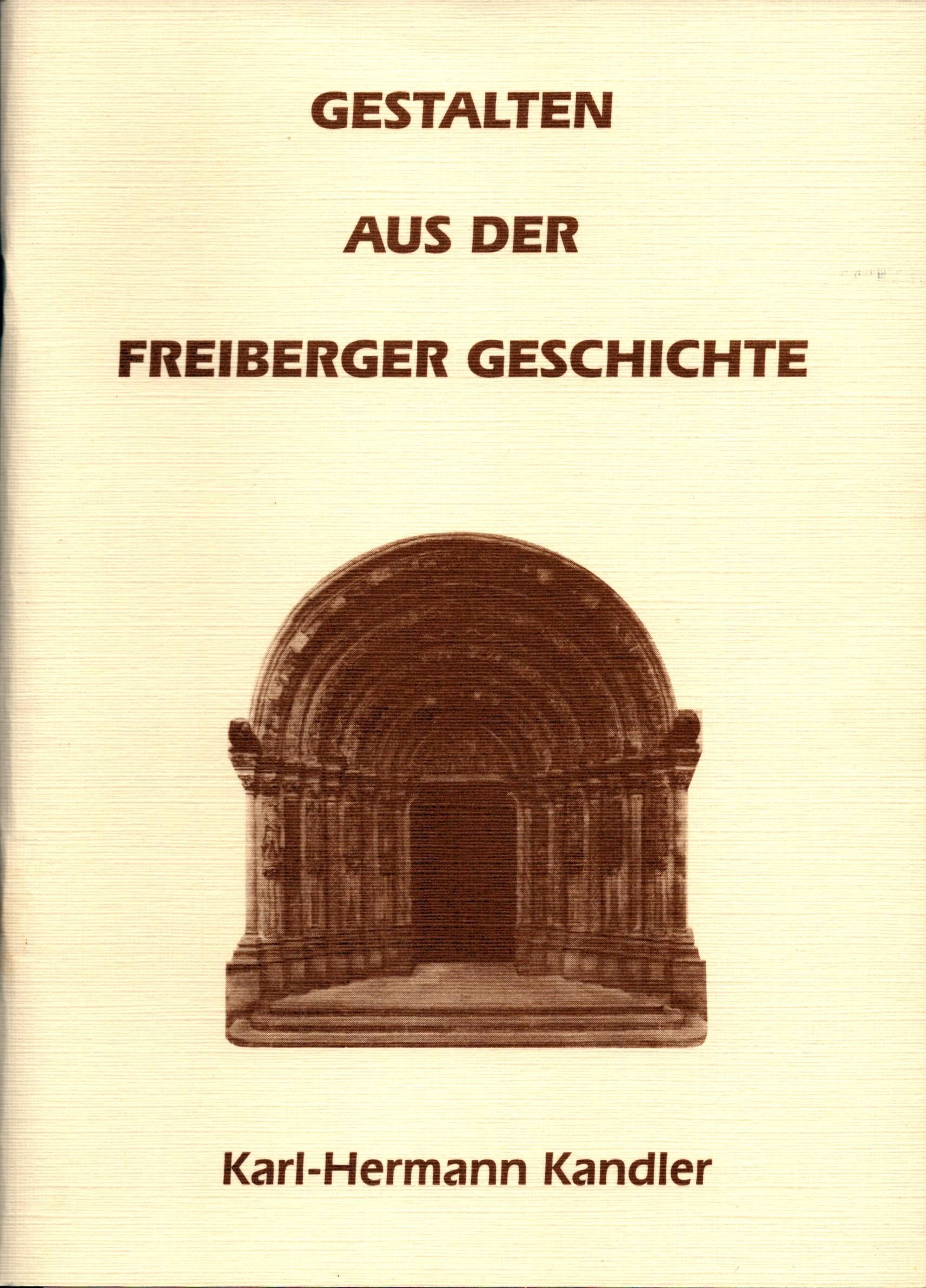 Gestalten aus der Freiberger Geschichte (Archiv SAXONIA-FREIBERG-STIFTUNG CC BY-NC-SA)