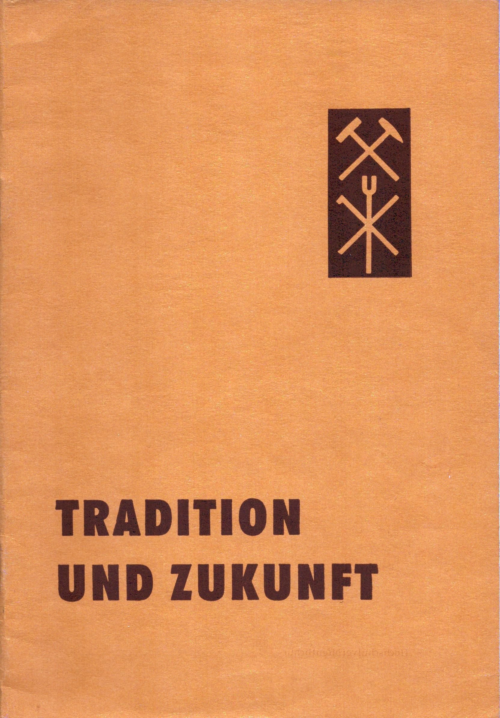 Tradition und Zukunft (Archiv SAXONIA-FREIBERG-STIFTUNG CC BY-NC-SA)