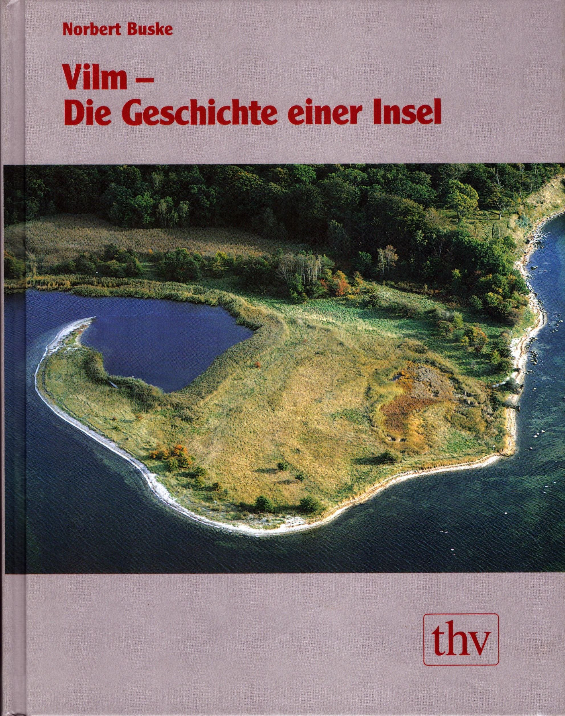 Vilm - Die Geschichte einer Insel (Archiv SAXONIA-FREIBERG-STIFTUNG CC BY-NC-SA)