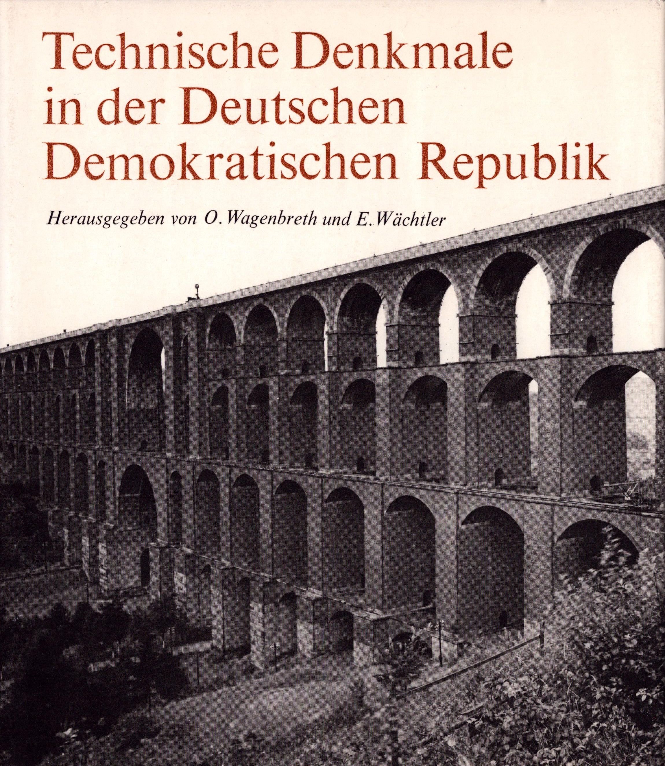 Technische Denkmale in der Deutschen Demokratischen Republik (Archiv SAXONIA-FREIBERG-STIFTUNG CC BY-NC-SA)