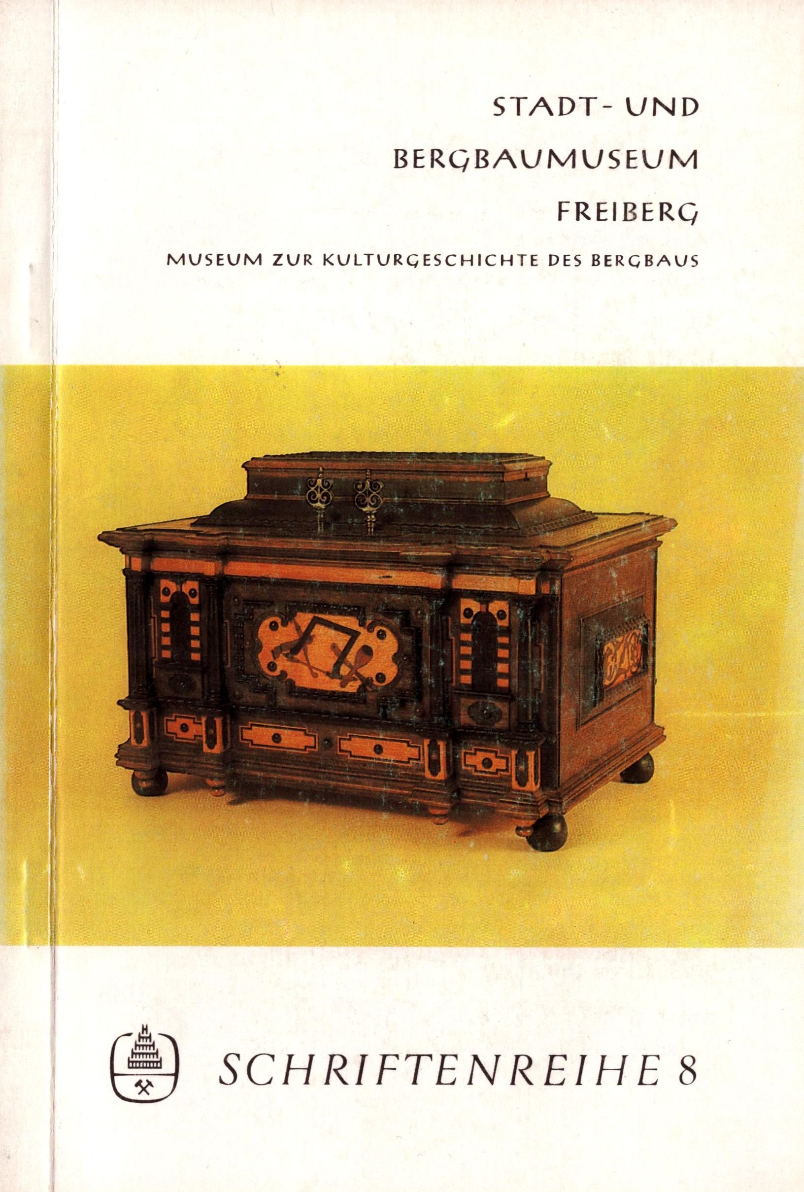 Stadt- und Bergbaumuseum Freiberg - Schriftenreihe 8 (Archiv SAXONIA-FREIBERG-STIFTUNG CC BY-NC-SA)