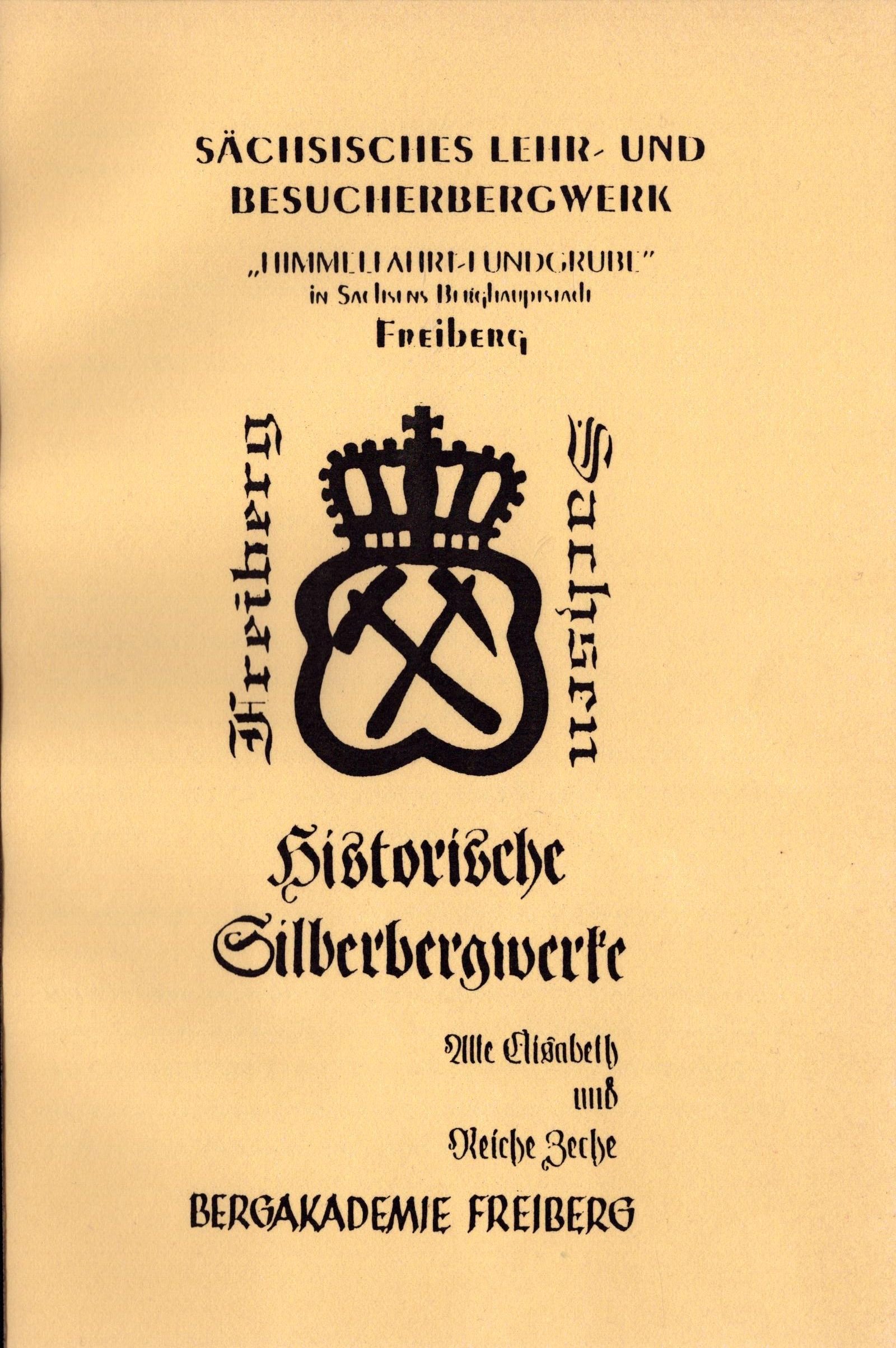 Sächsisches Lehr- und Besucherbergwerk "Himmelfahrt-Fundgrube" (Archiv SAXONIA-FREIBERG-STIFTUNG CC BY-NC-SA)