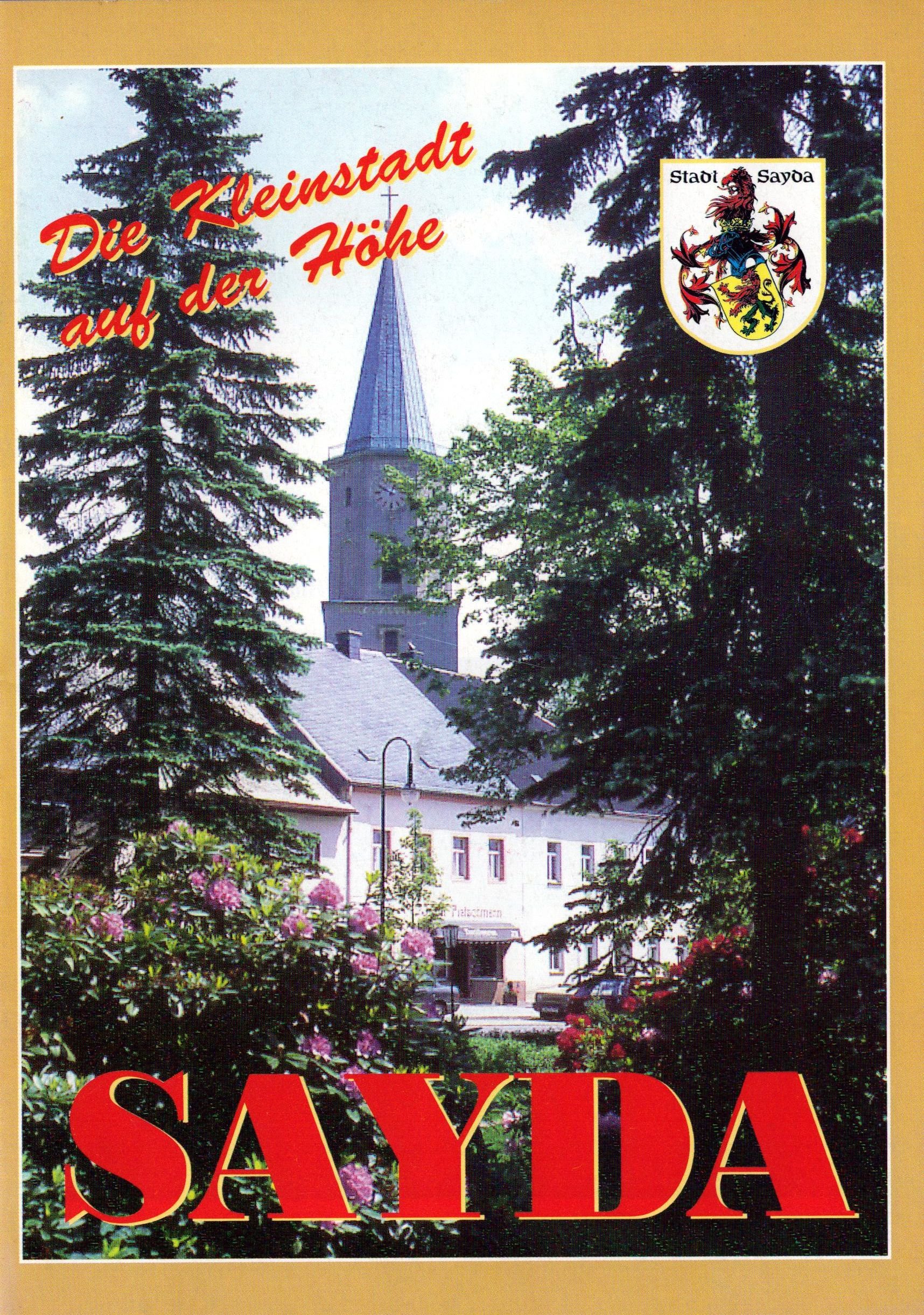Sayda - Die Kleinstadt auf der Höhe (Archiv SAXONIA-FREIBERG-STIFTUNG CC BY-NC-SA)