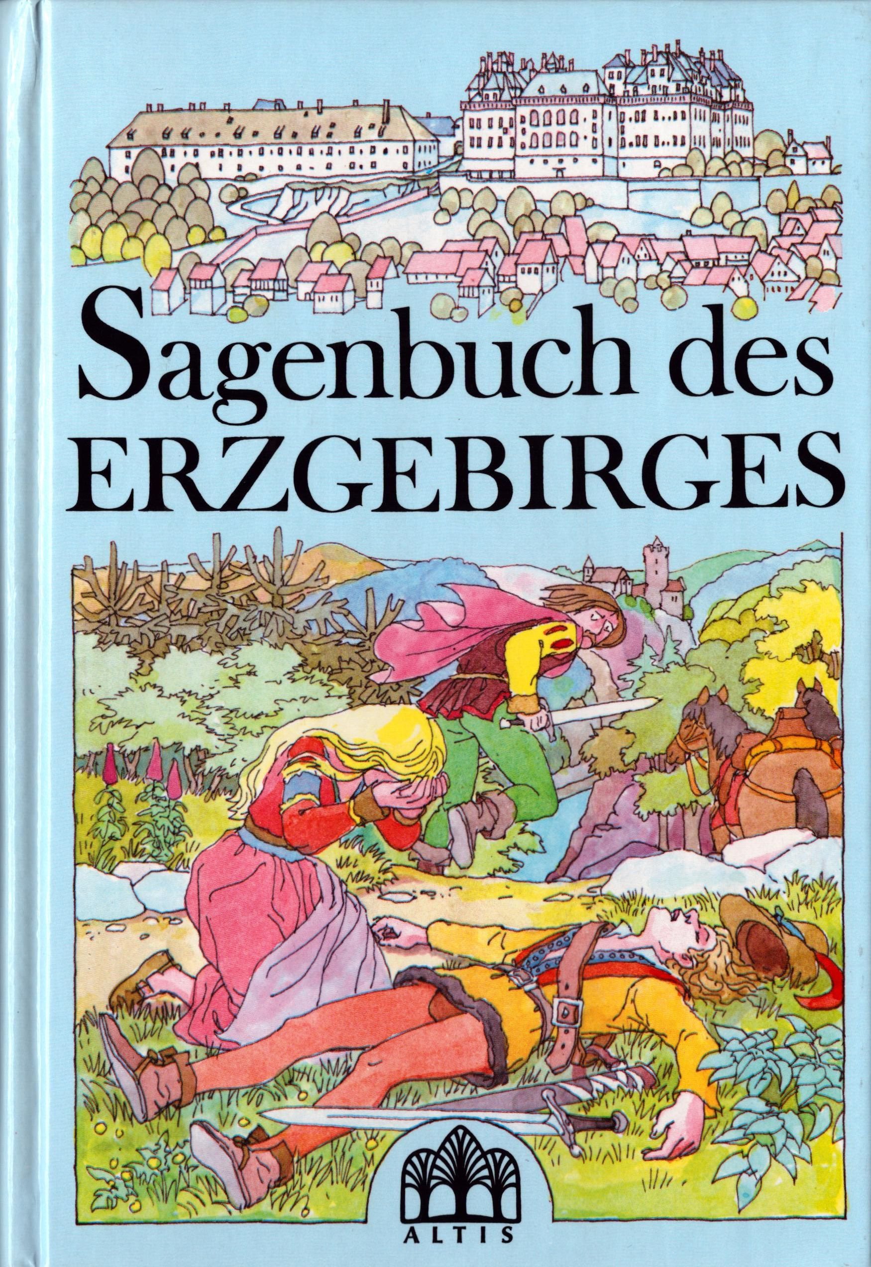 Sagenbuch des Erzgebirges (Archiv SAXONIA-FREIBERG-STIFTUNG CC BY-NC-SA)