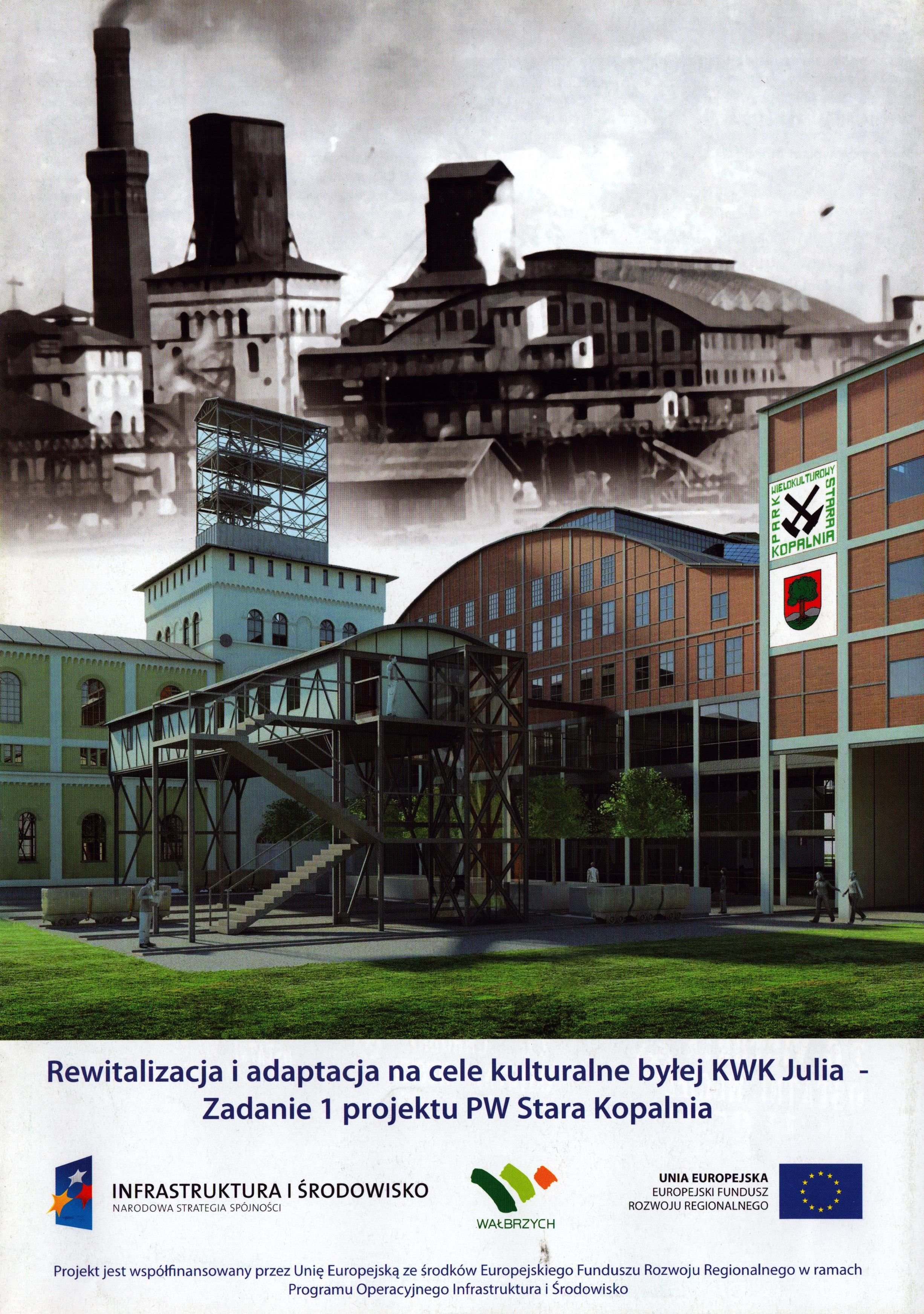 Rewitalizacja i adaptacja na cele kulturalne beylej KWK Julia-Zadanie 1 projektu PW Stara Kopalnia (Archiv SAXONIA-FREIBERG-STIFTUNG CC BY-NC-SA)