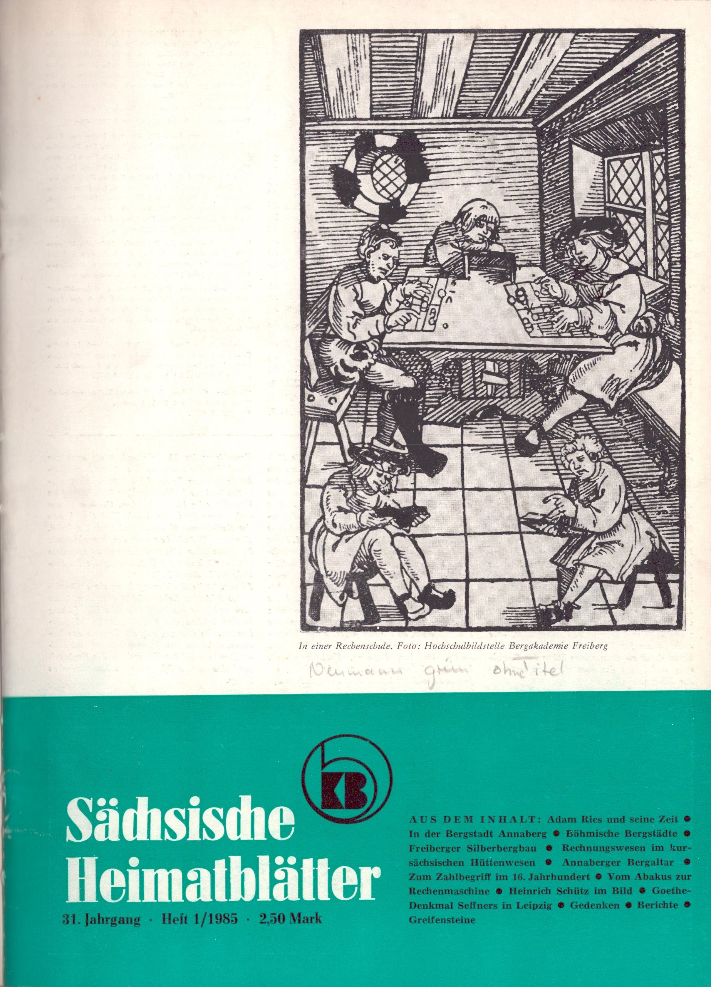 Sächsische Heimatblätter 31. Jahrgang - Heft 1 - 6/1985 (Archiv SAXONIA-FREIBERG-STIFTUNG CC BY-NC-SA)