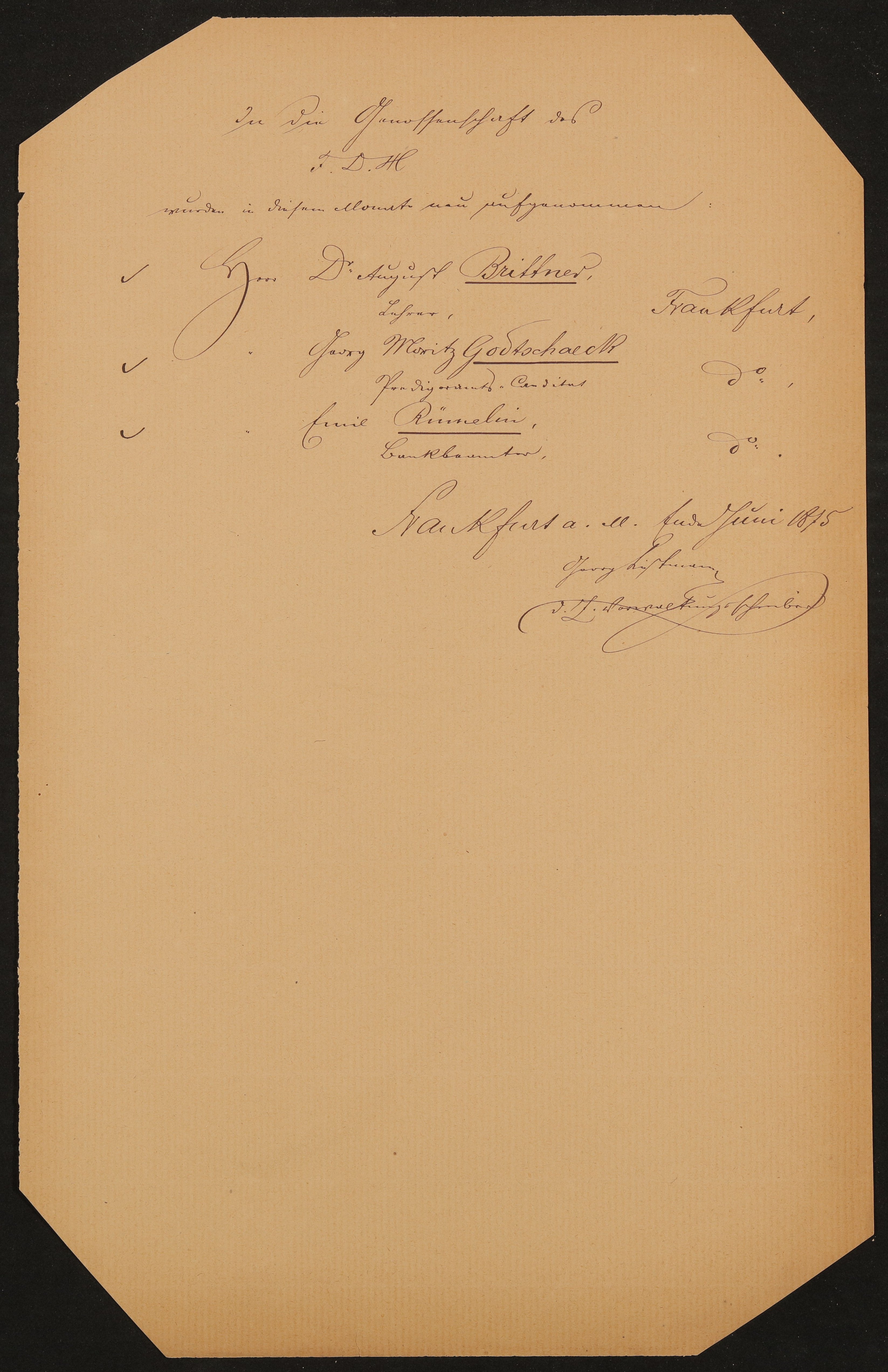 Liste "In die Genossenschaft des F.D.H. wurden in diesem Monat neu aufgenommen" (Juni 1875) (Freies Deutsches Hochstift / Frankfurter Goethe-Museum Public Domain Mark)