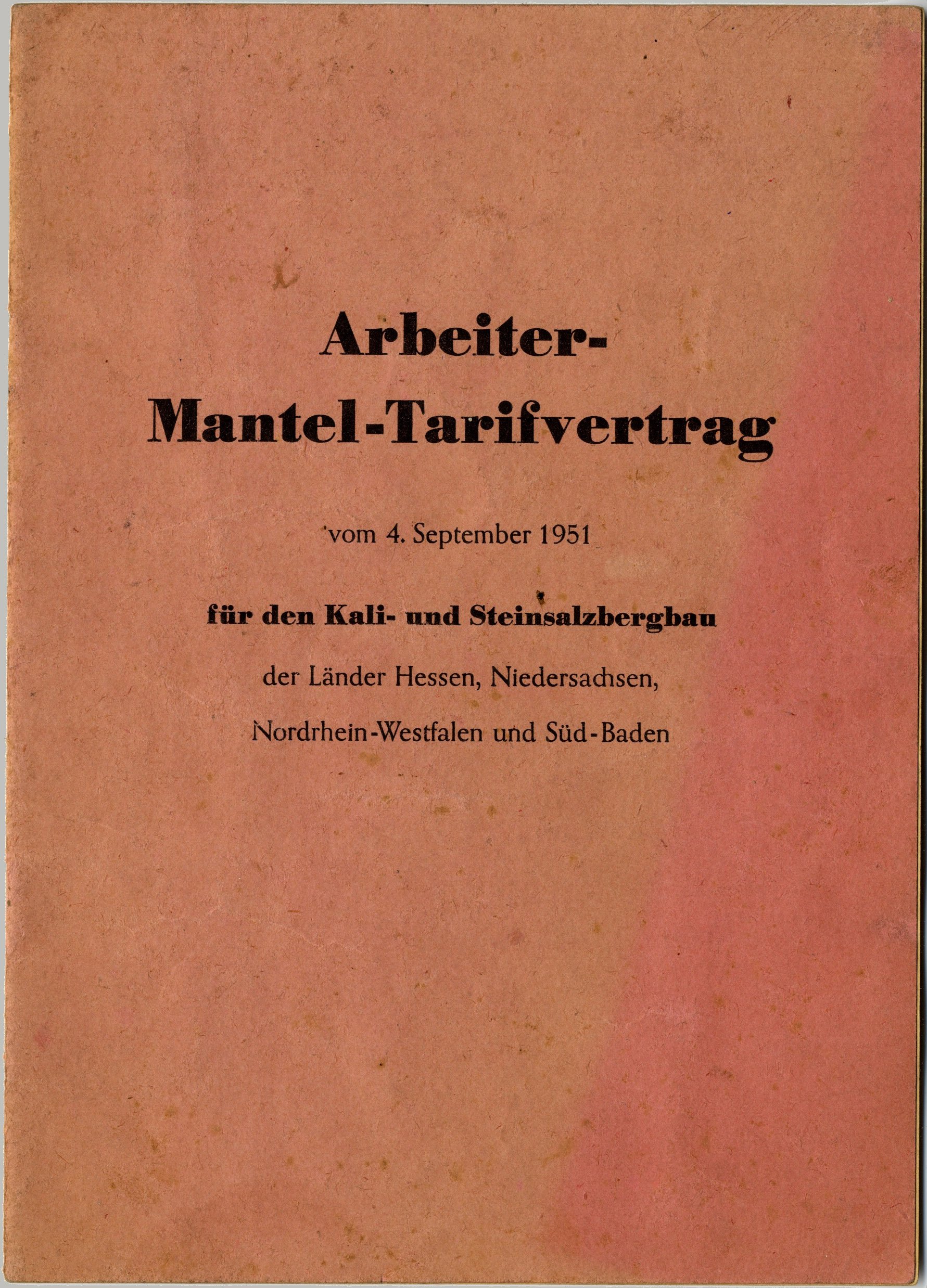 Arbeiter-Mantel-Tarifvertrag vom 4. September 1951 für den Kali- und Steinsalzbergbau (Werra-Kalibergbau-Museum, Heringen/W. CC BY-NC-SA)
