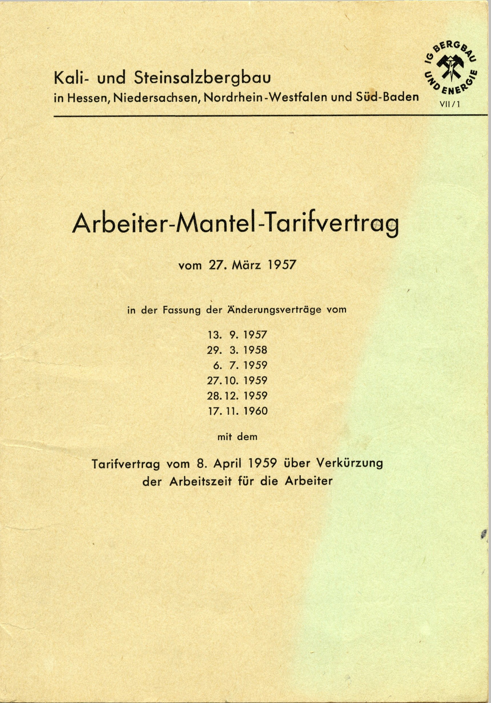 Arbeiter-Mantel-Tarifvertrag für den Kali- und Steinsalzbergbau in Hessen, Niedersachsen, Nordrhein-Westfalen und Süd-Baden in der seit dem 1. Novembe (Werra-Kalibergbau-Museum, Heringen/W. CC BY-NC-SA)