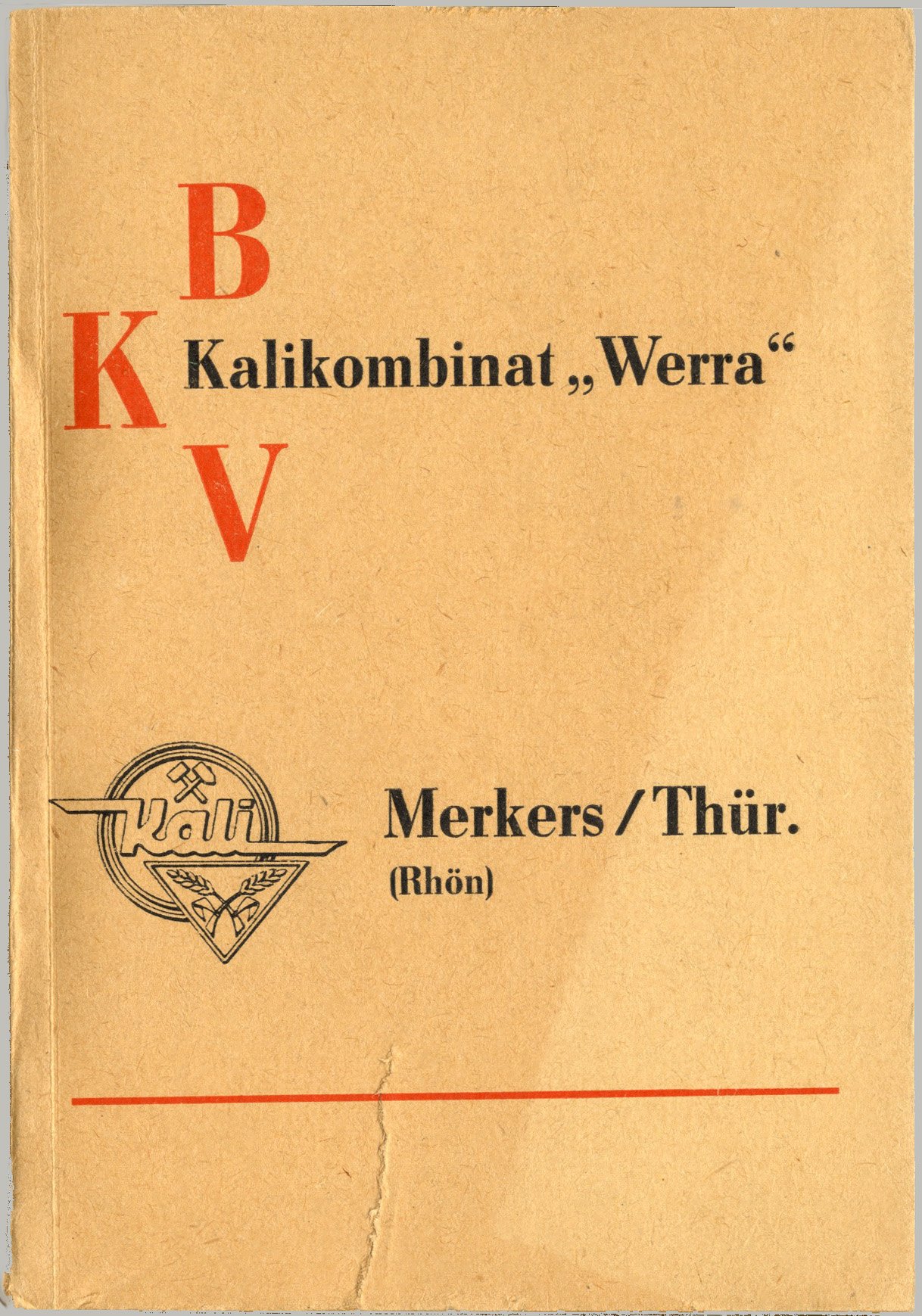 Betriebskollektivvertrag 1964 für das Kalikombinat "Werra" Merkers (Rhön) (Werra-Kalibergbau-Museum, Heringen/W. CC BY-NC-SA)