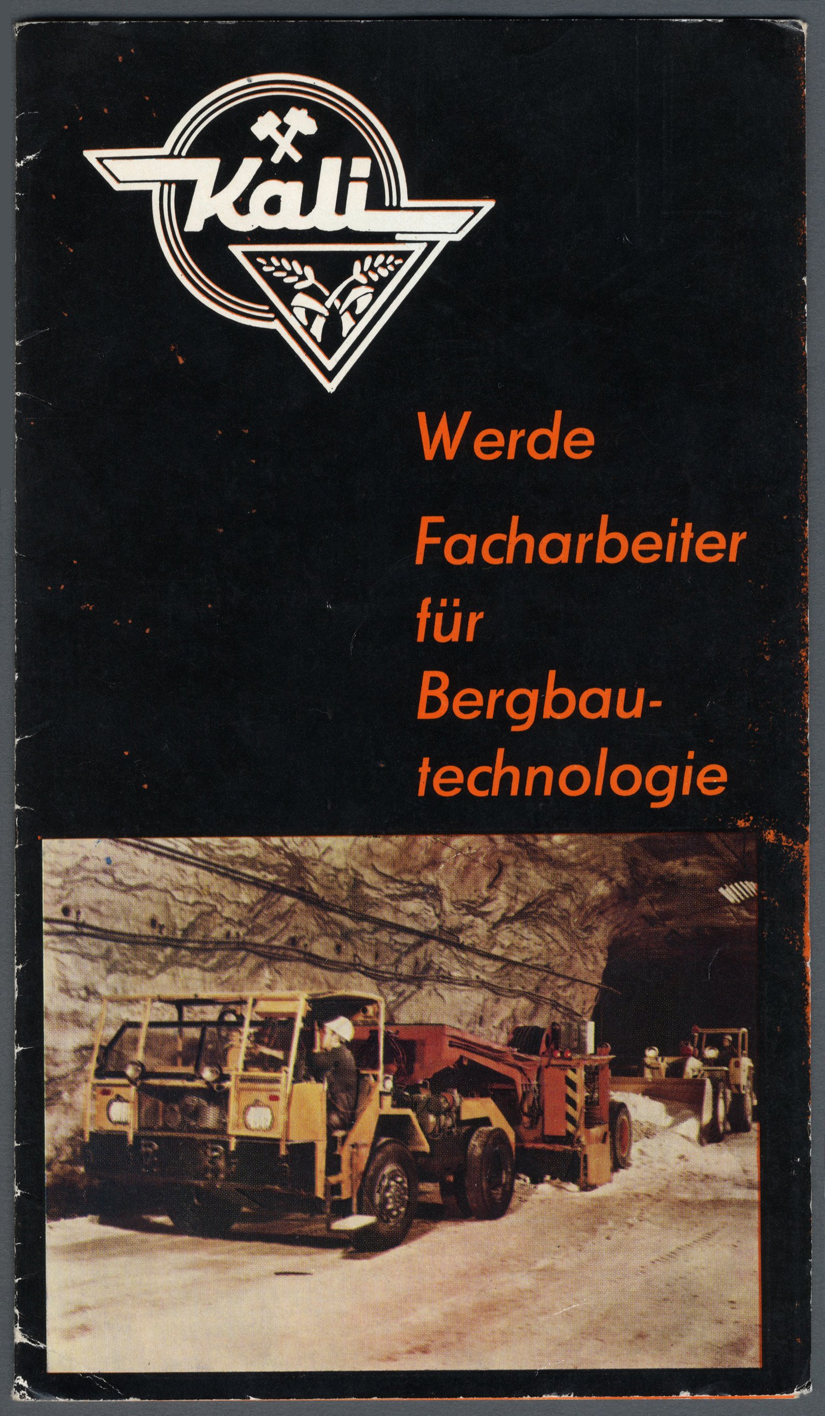 Werbeblatt "Werde Facharbeiter für Bergbautechnologie" (Werra-Kalibergbau-Museum, Heringen/W. CC BY-NC-SA)