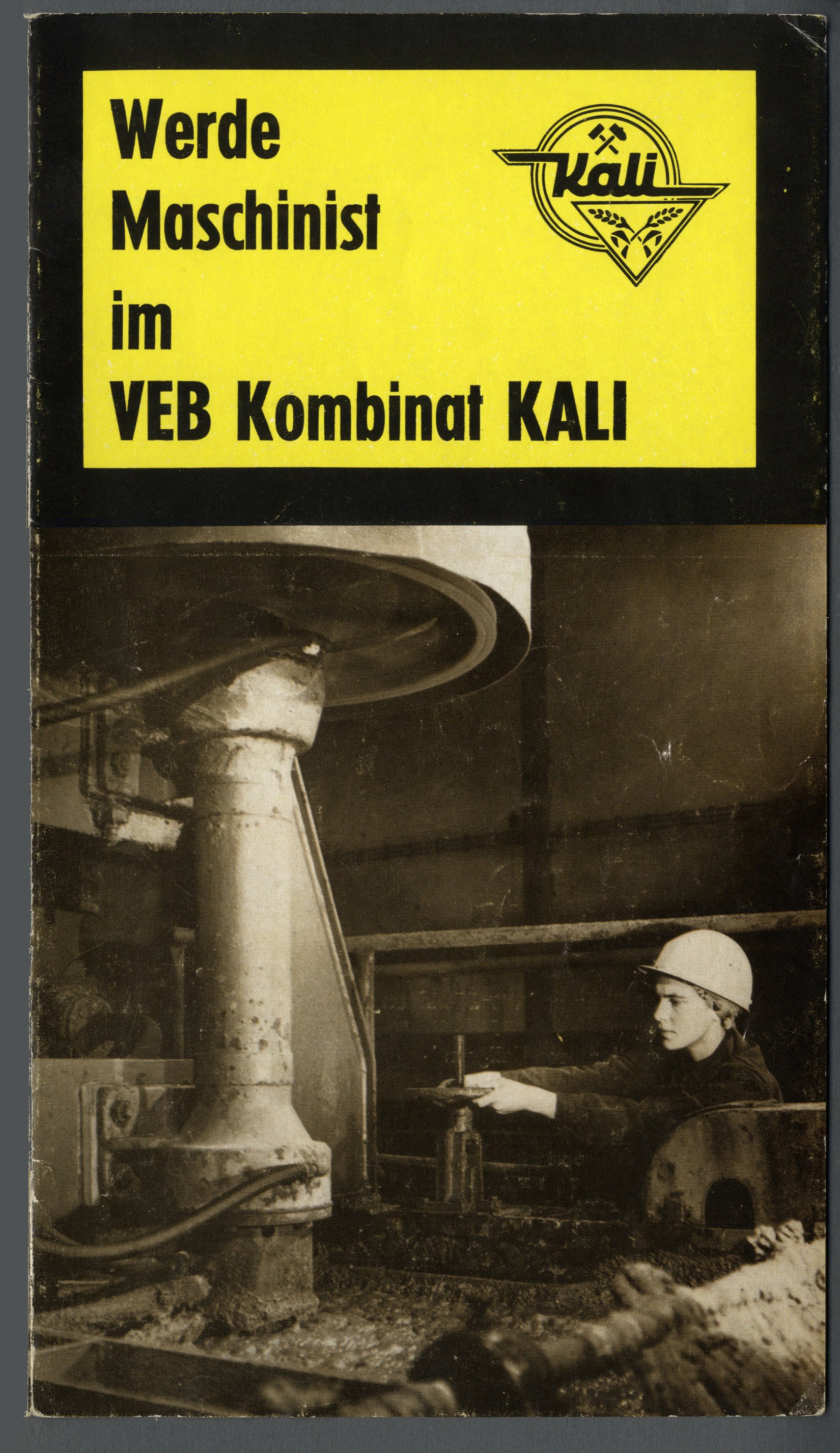 Werbeblatt "Werde Maschinist im VEB Kombinat Kali" (Werra-Kalibergbau-Museum, Heringen/W. CC BY-NC-SA)