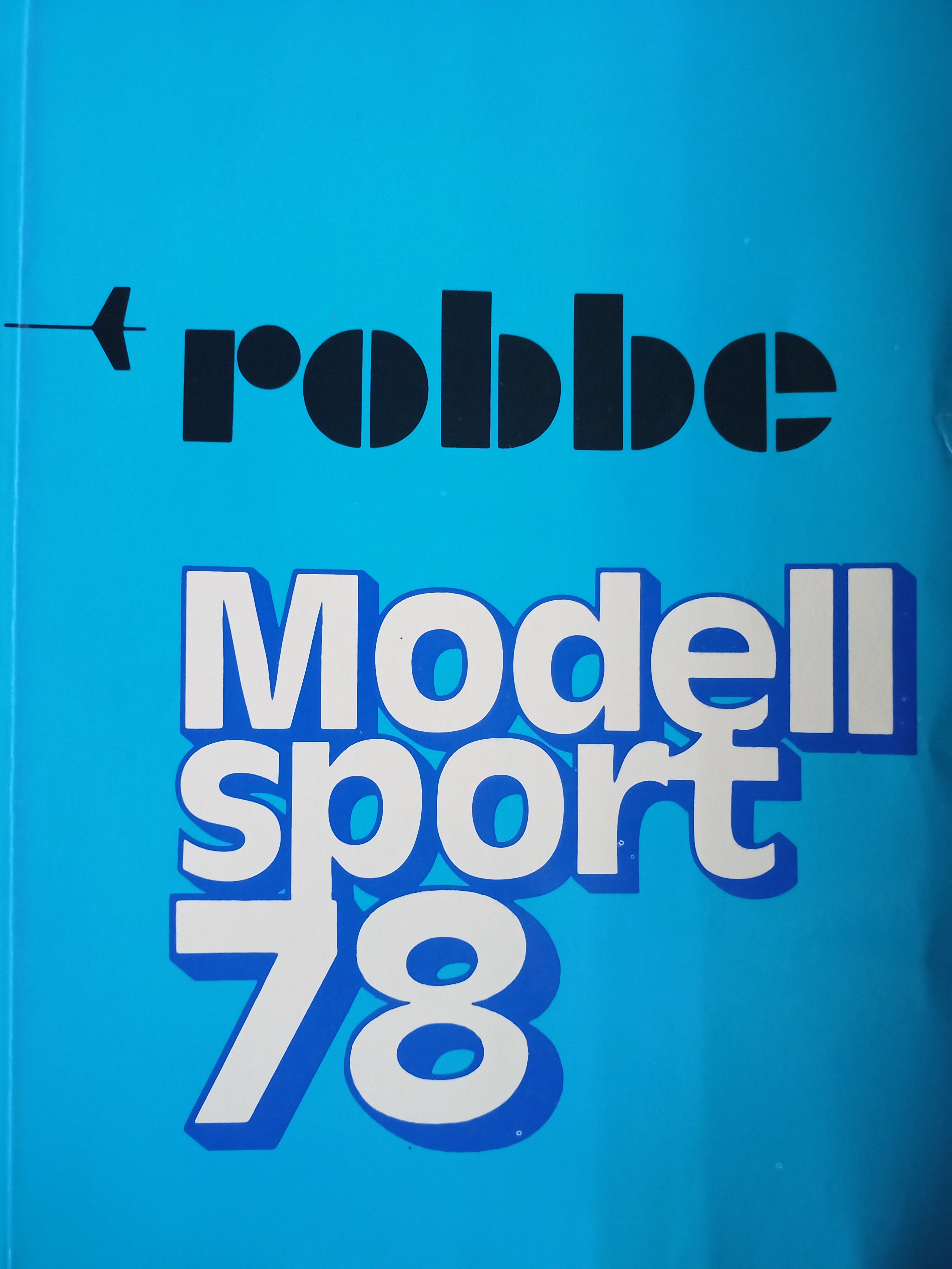 Robbe Katalog 1978 (Deutsches Segelflugmuseum mit Modellflug CC BY-NC-SA)