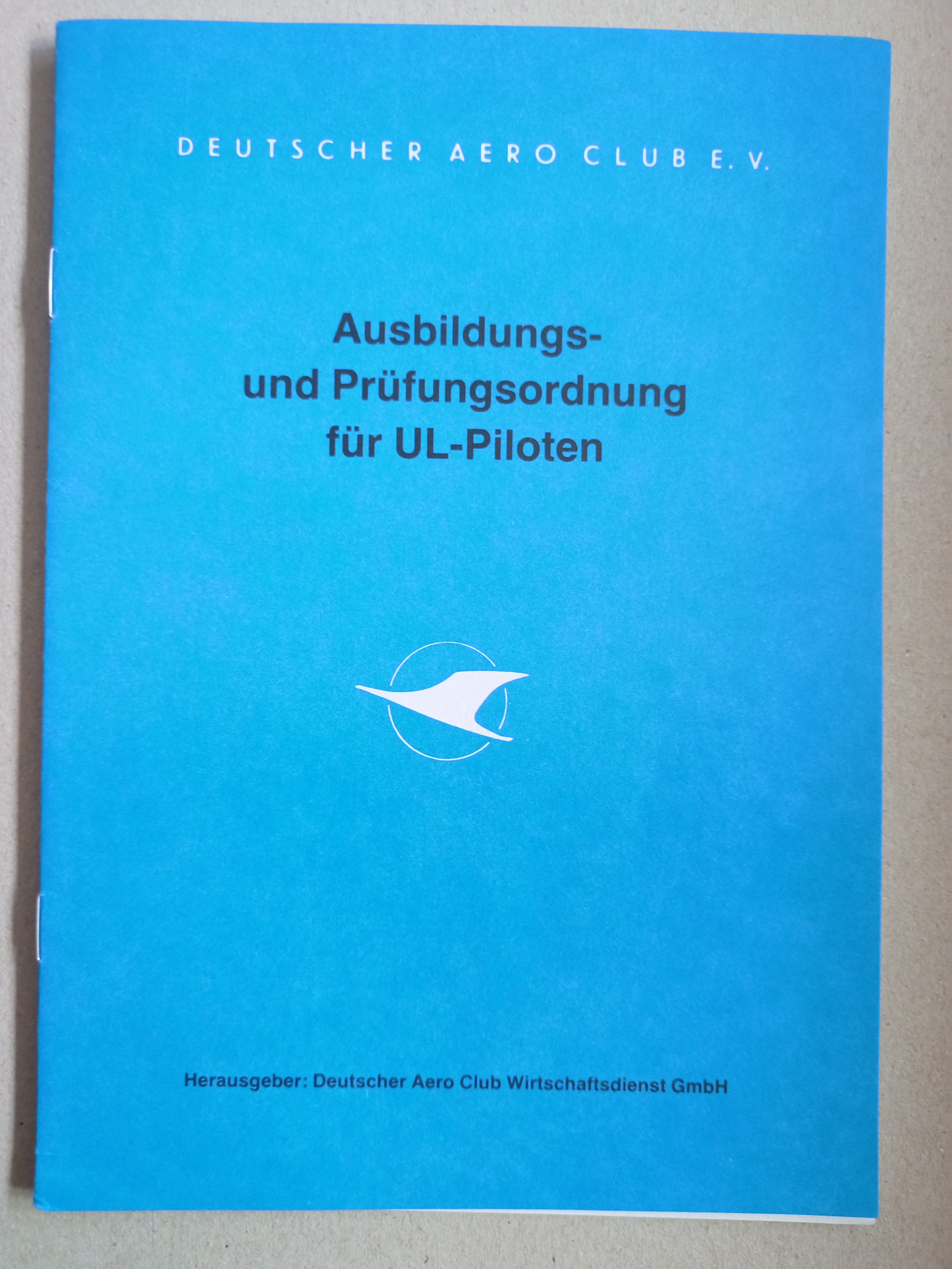 DAeC Ausbildungs und Prüfungsordnung für UL-Piloten (Deutsches Segelflugmuseum mit Modellflug CC BY-NC-SA)