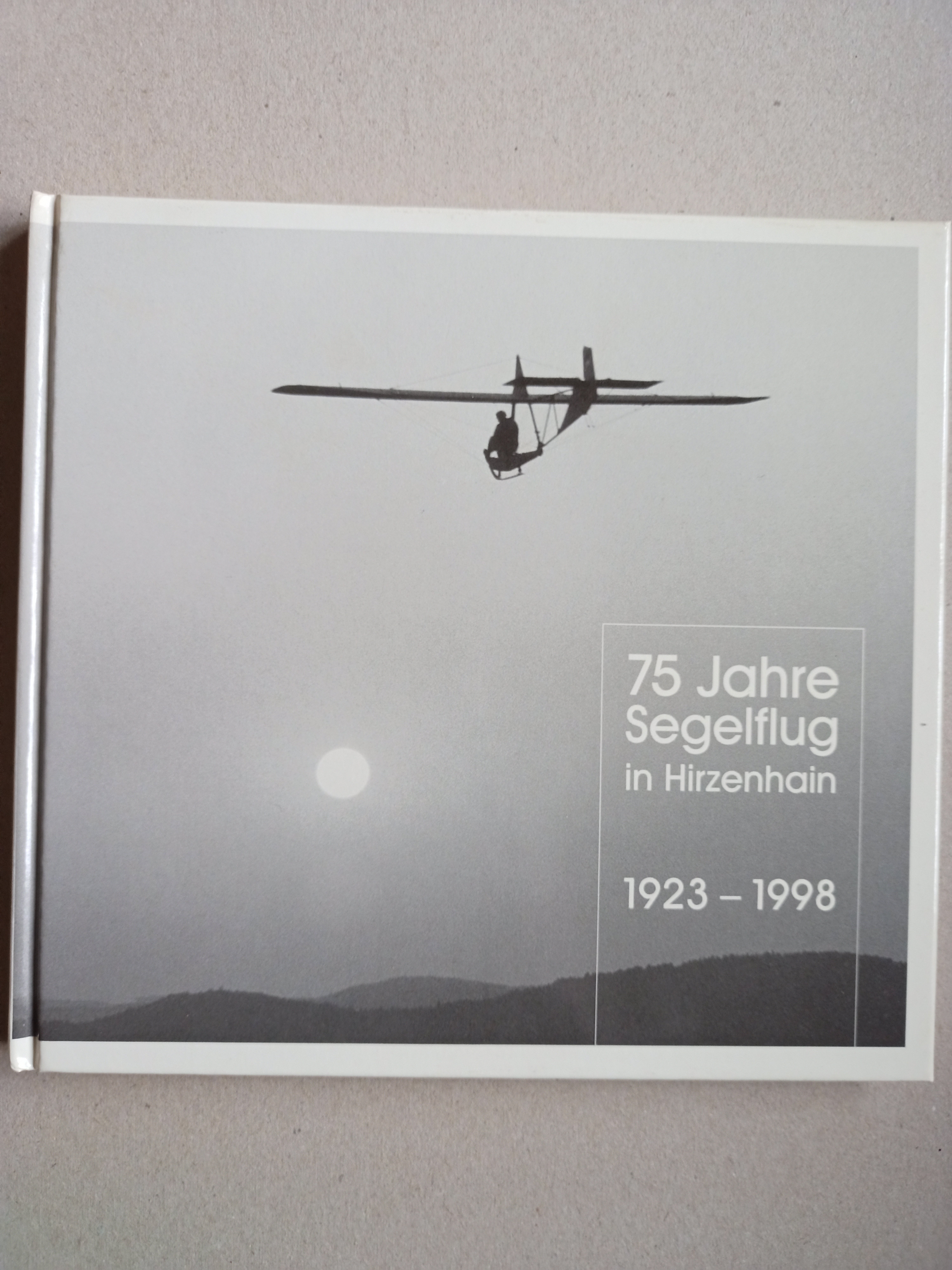 Hirzenhain 75 Jahre (Deutsches Segelflugmuseum mit Modellflug CC BY-NC-SA)