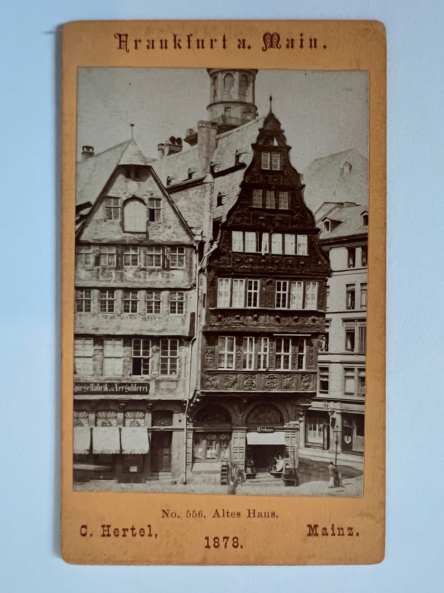 CdV, Carl Hertel, Frankfurt, Altes Haus (Salzhaus), 1878. (Taunus-Rhein-Main - Regionalgeschichtliche Sammlung Dr. Stefan Naas CC BY-NC-SA)