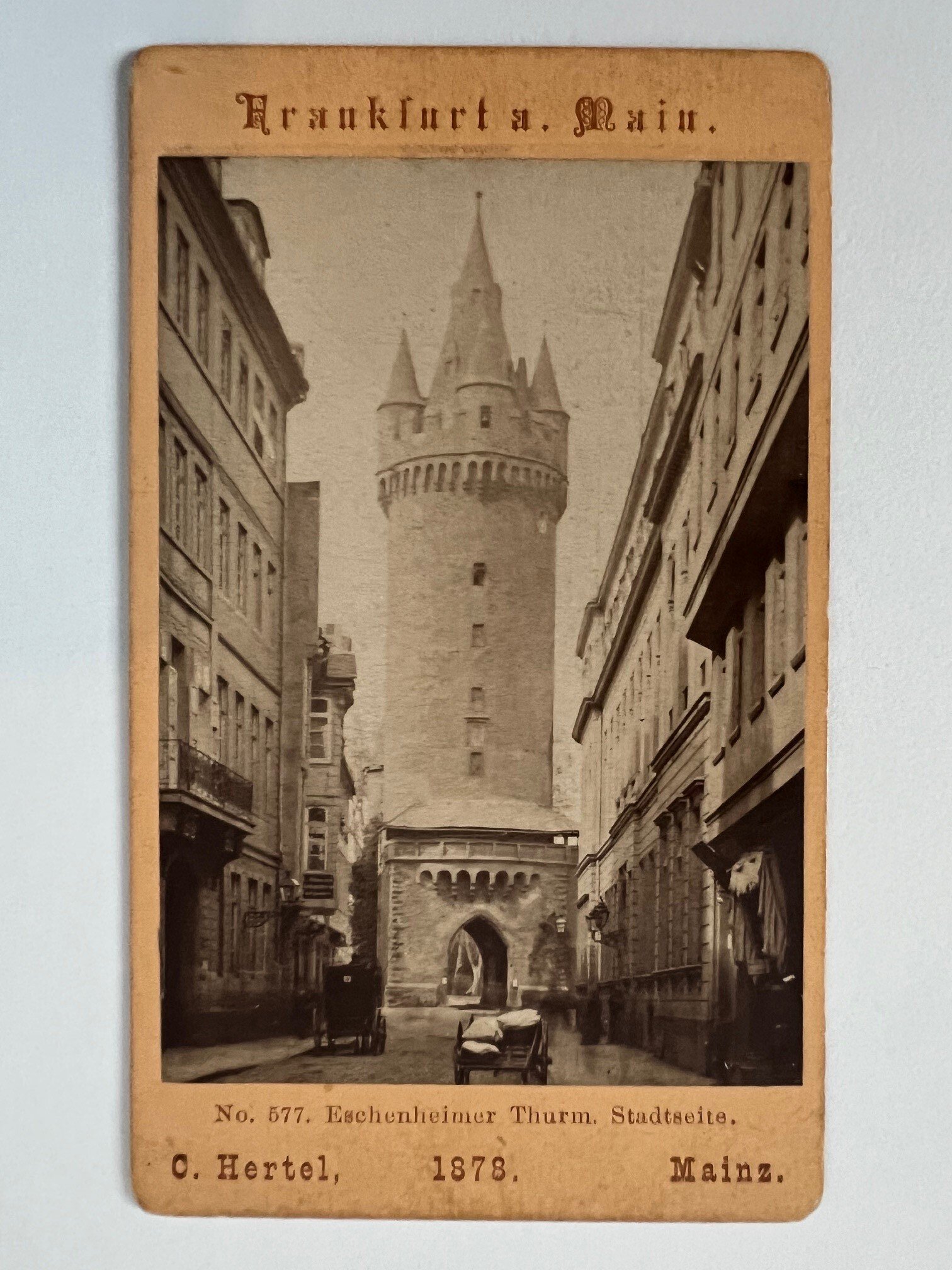 CdV, Carl Hertel, Frankfurt, Eschenheimer Thurm, Stadtseite, 1878. (Taunus-Rhein-Main - Regionalgeschichtliche Sammlung Dr. Stefan Naas CC BY-NC-SA)