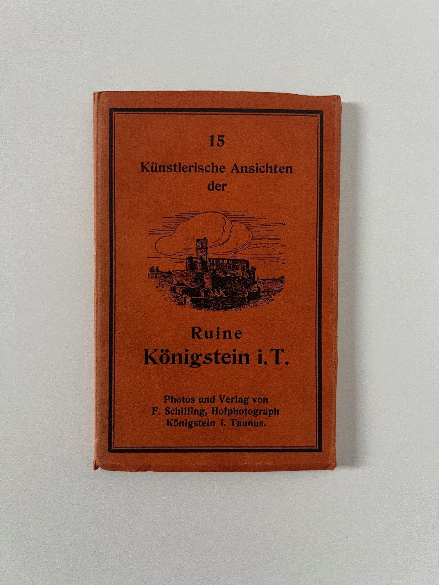 Franz Schilling, 15 Künstlerische Ansichten der Ruine Königstein i. T., ca. 1930. (Taunus-Rhein-Main - Regionalgeschichtliche Sammlung Dr. Stefan Naas CC BY-NC-SA)
