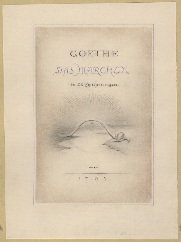Titelblatt zu Goethes &quot;Das Märchen&quot; (Trotz intensiver Recherche war der Rechteinhaber dieses Werkes nicht ermittelbar. Bei Hinweisen wenden Sie sich bitte an: bildarchiv@goethehaus-frankfurt.de Orphan Work)
