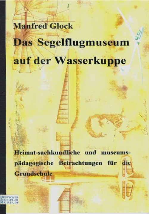 https://www.museum-digital.de/data/hessen/resources/documents/202402/26114618185.pdf (Deutsches Segelflugmuseum mit Modellflug CC BY-NC-SA)