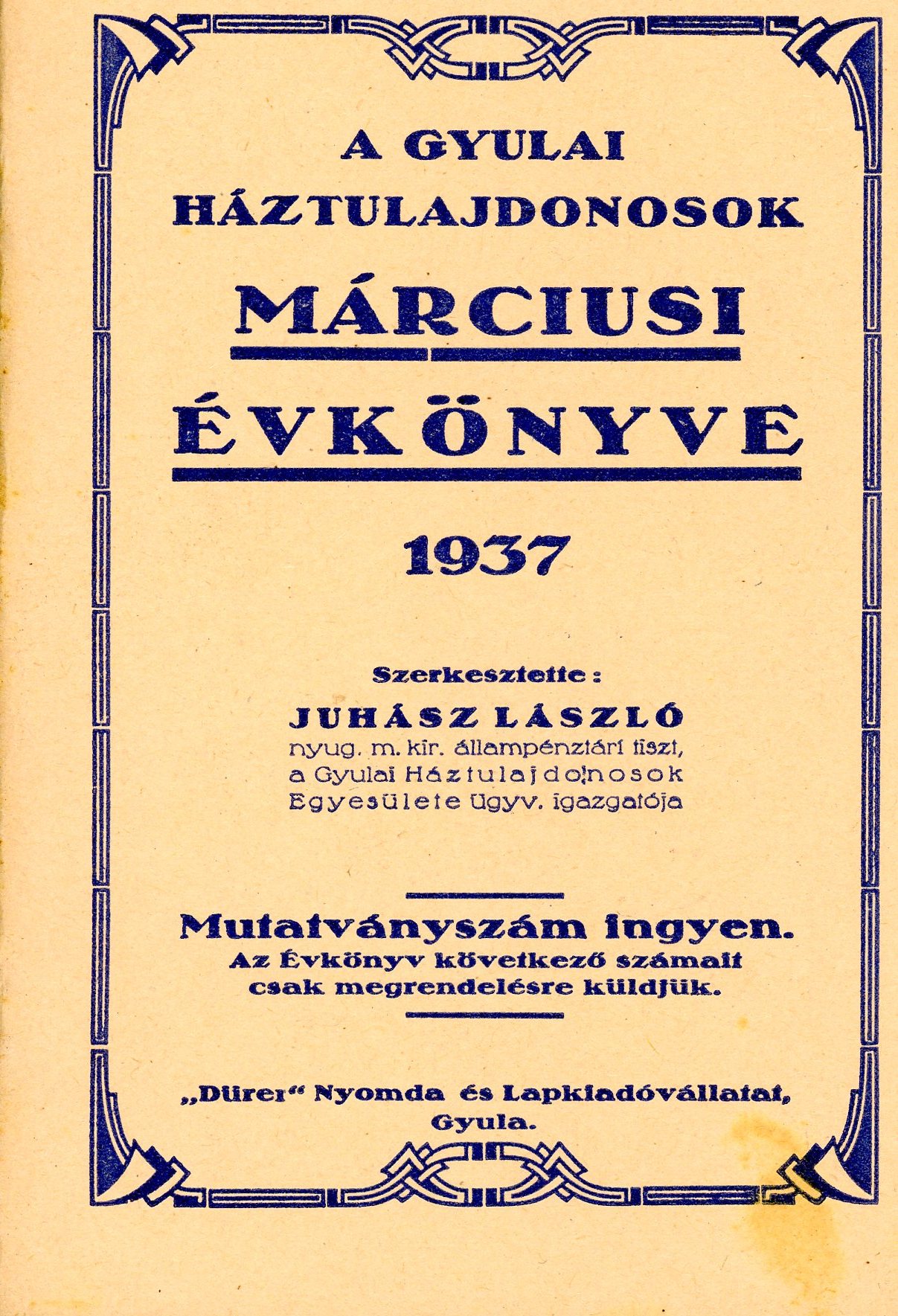 Nyomtatott brosura: " A gyulai háztulajdonosok márciusi évkönyve-1937" (Erkel Ferenc Múzeum CC BY-NC-SA)