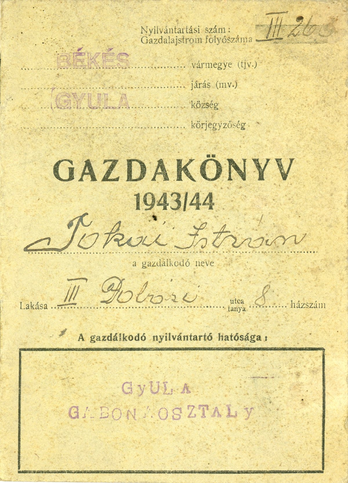 Gazdakönyv 1943/44, nyomtatott, kiállítva (Erkel Ferenc Múzeum CC BY-NC-SA)