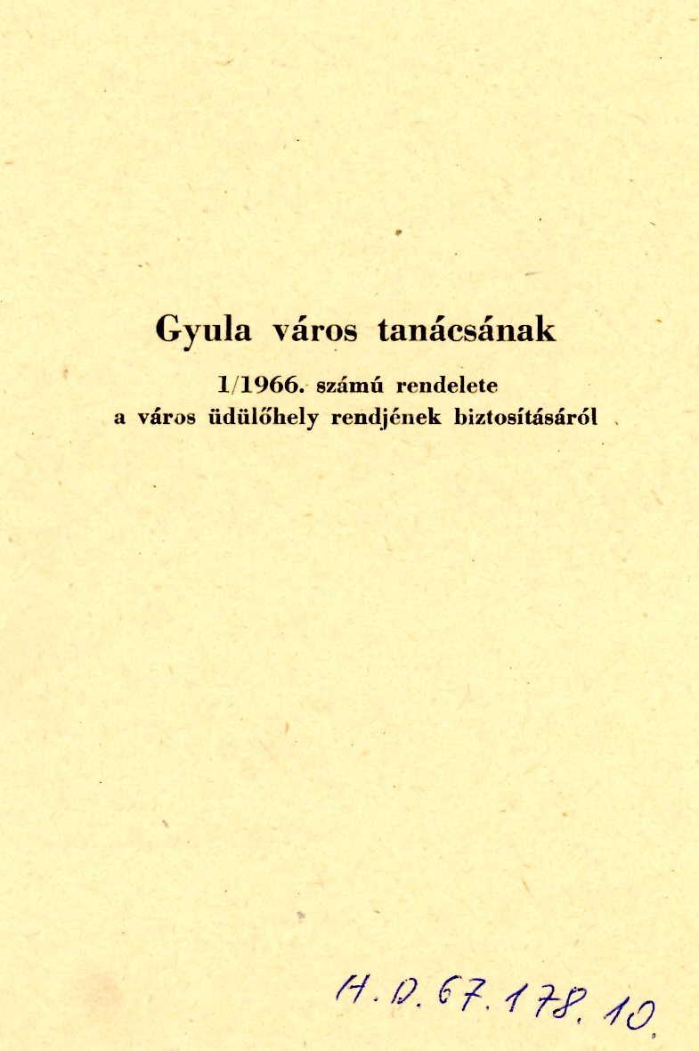 Gyula Város Tanácsának 1/1966 számú rendelete nyomtatott (Erkel Ferenc Múzeum CC BY-NC-SA)