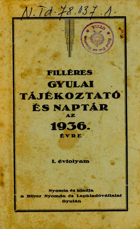 Filléres gyulai tájékoztató és naptár (Erkel Ferenc Múzeum CC BY-NC-SA)