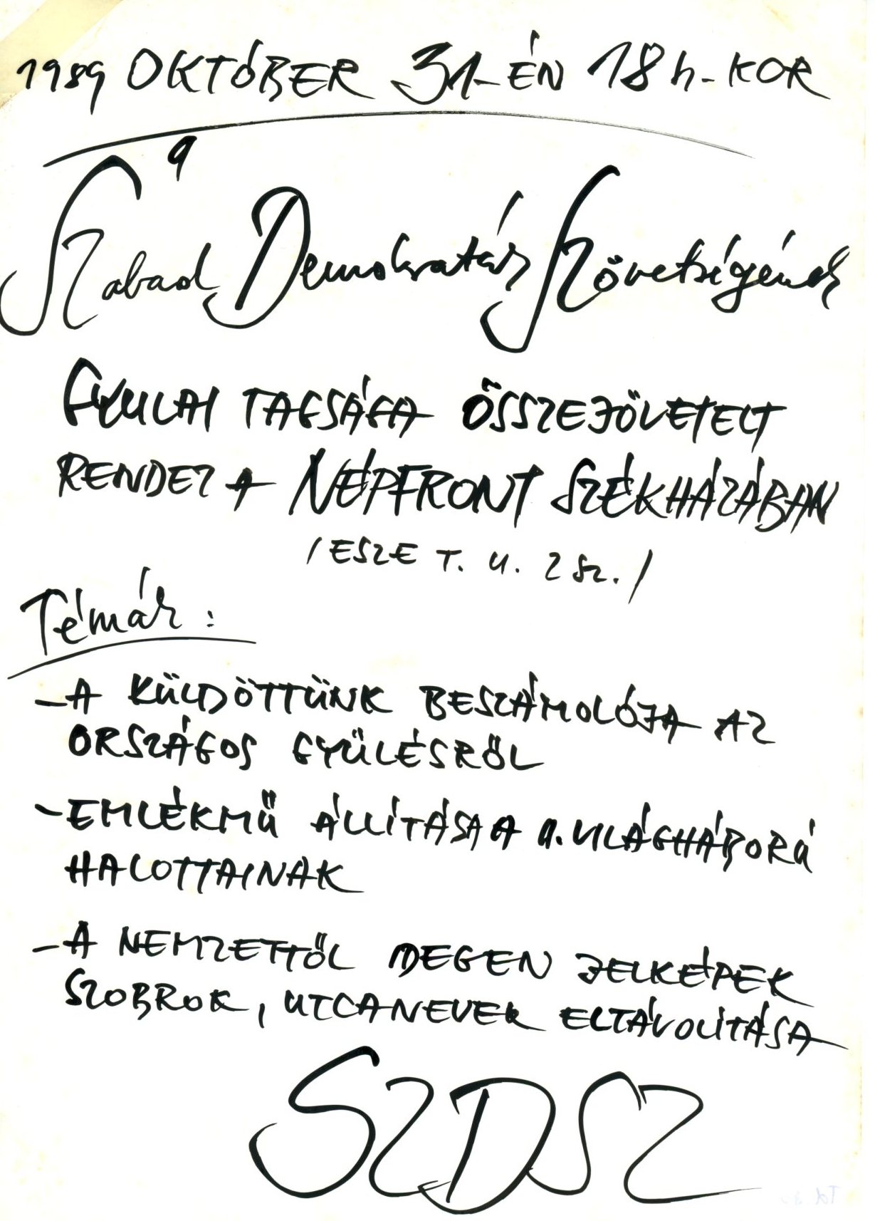 Plakát képírással , SZDSZ (Erkel Ferenc Múzeum CC BY-NC-SA)