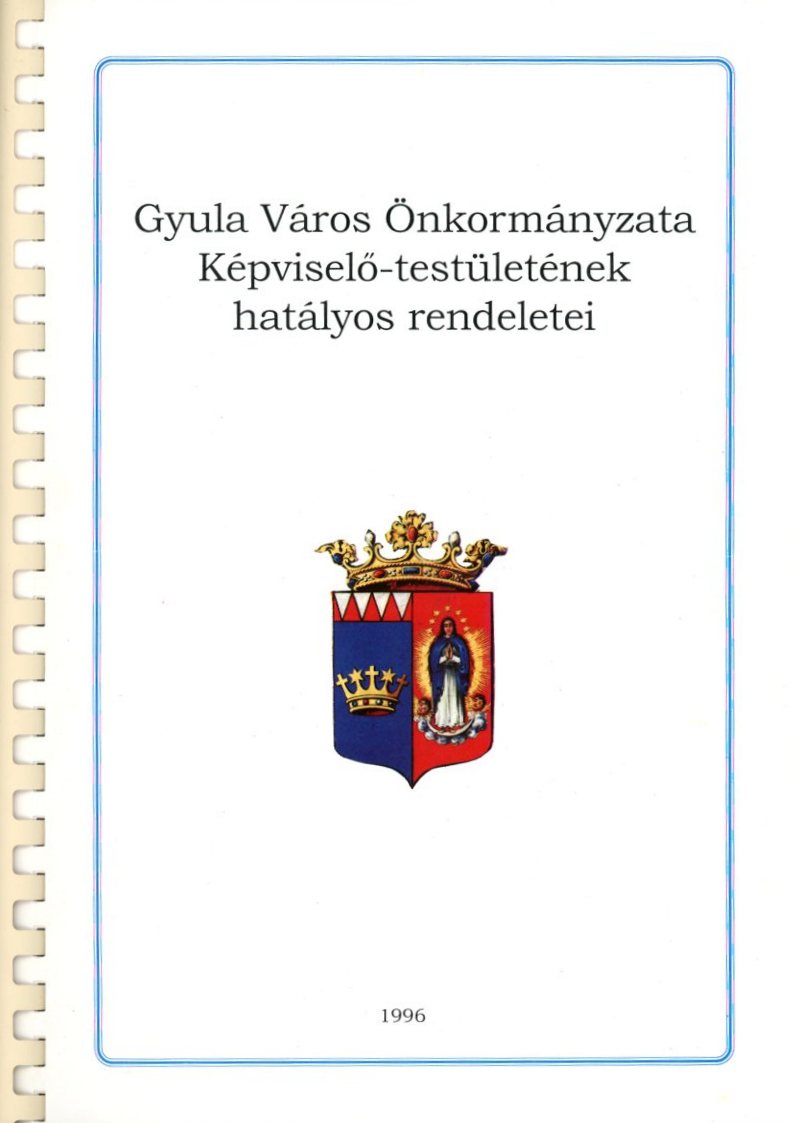 Önkormányzati rendeletek , Gyula (Erkel Ferenc Múzeum CC BY-NC-SA)