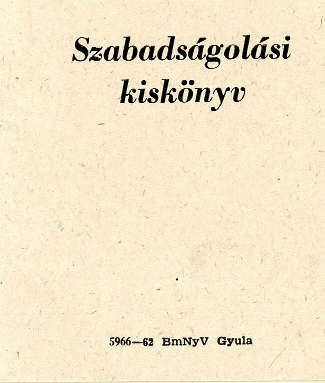 Szabadságolási kis könyv (Erkel Ferenc Múzeum CC BY-NC-SA)