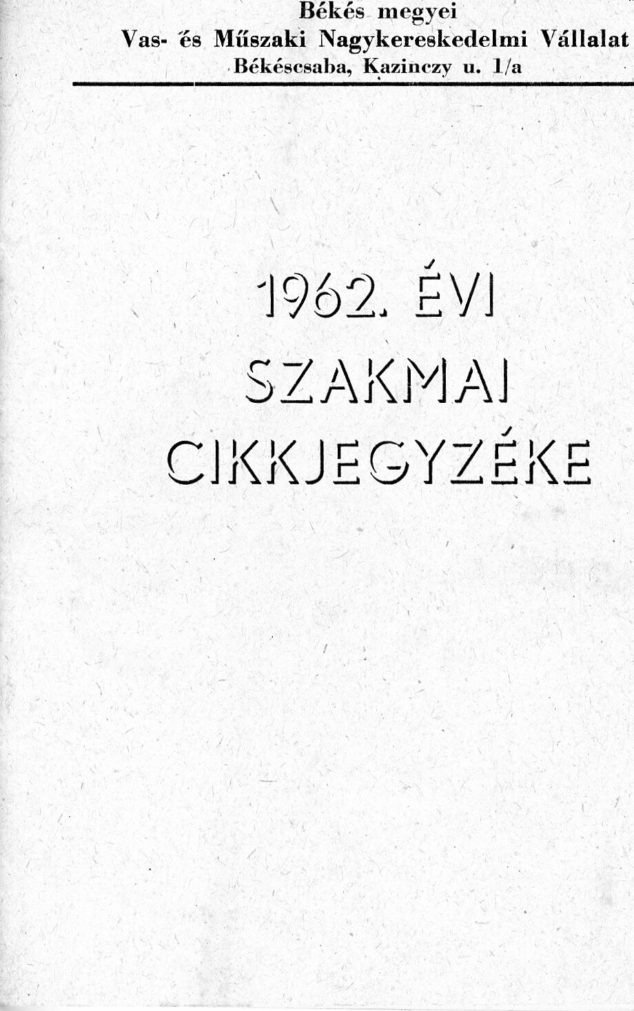 Jegyzék (Erkel Ferenc Múzeum CC BY-NC-SA)